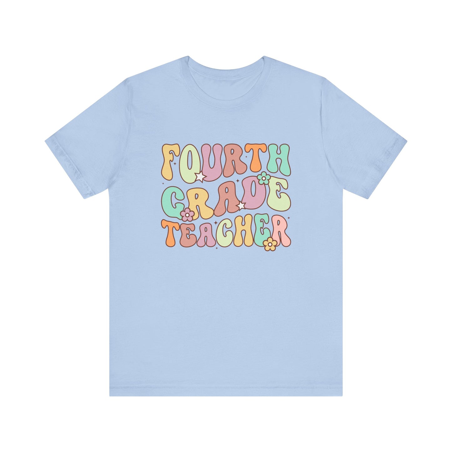 Fourth Grade Teacher Bella Canvas Shirt/Fourth Grade Team/Fourth Grade Teacher/4th Grade Teacher shirt/4th Grade/Bella Canvas