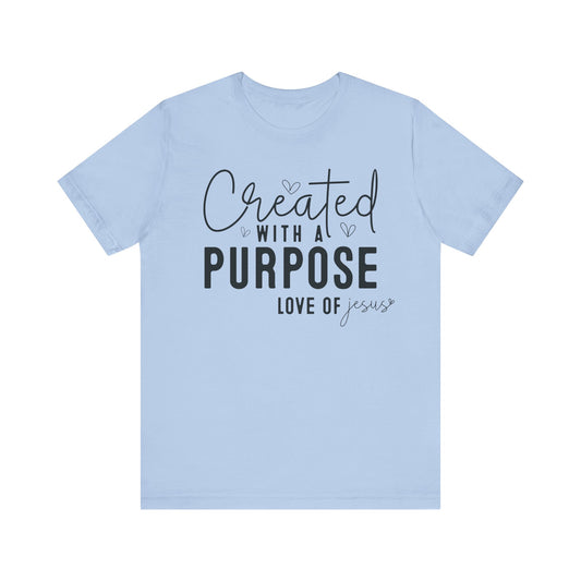 Created With A Purpose Short Sleeve Tee