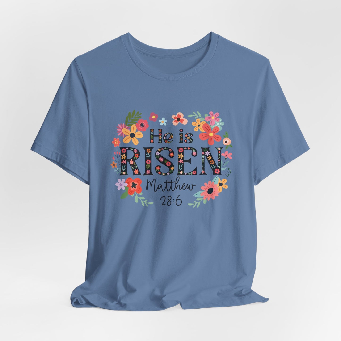 He is Risen Floral Tee, Easter Celebration Shirt, Christian Faith Apparel, Spring Outfit, Inspirational Gift