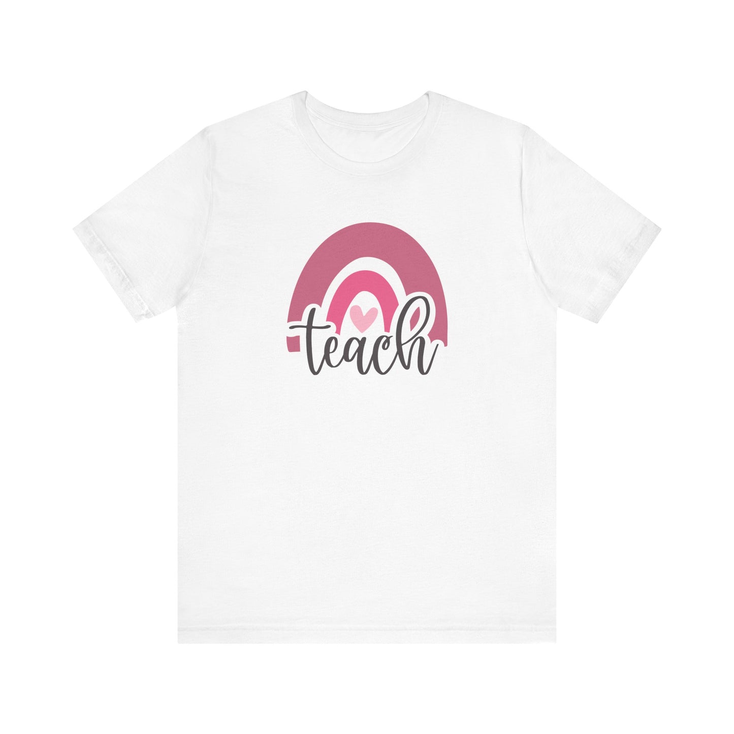 Teach Bella Canvas Short Sleeve Tee/Teach shirt/Teach teacher tee/Teach teacher shirt/Teacher tee/back to school/teacher gift/teacher