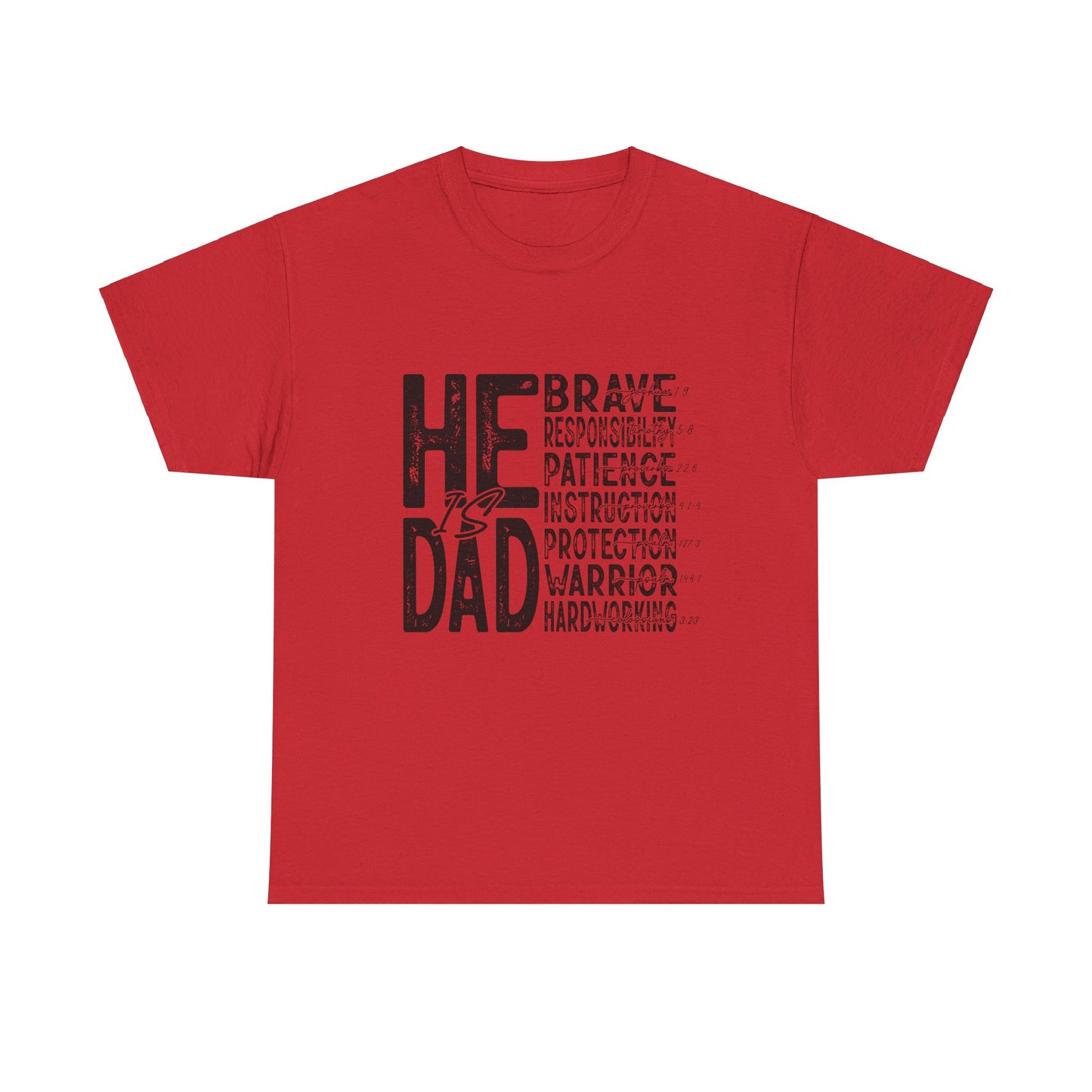 He Is Dad T-Shirt