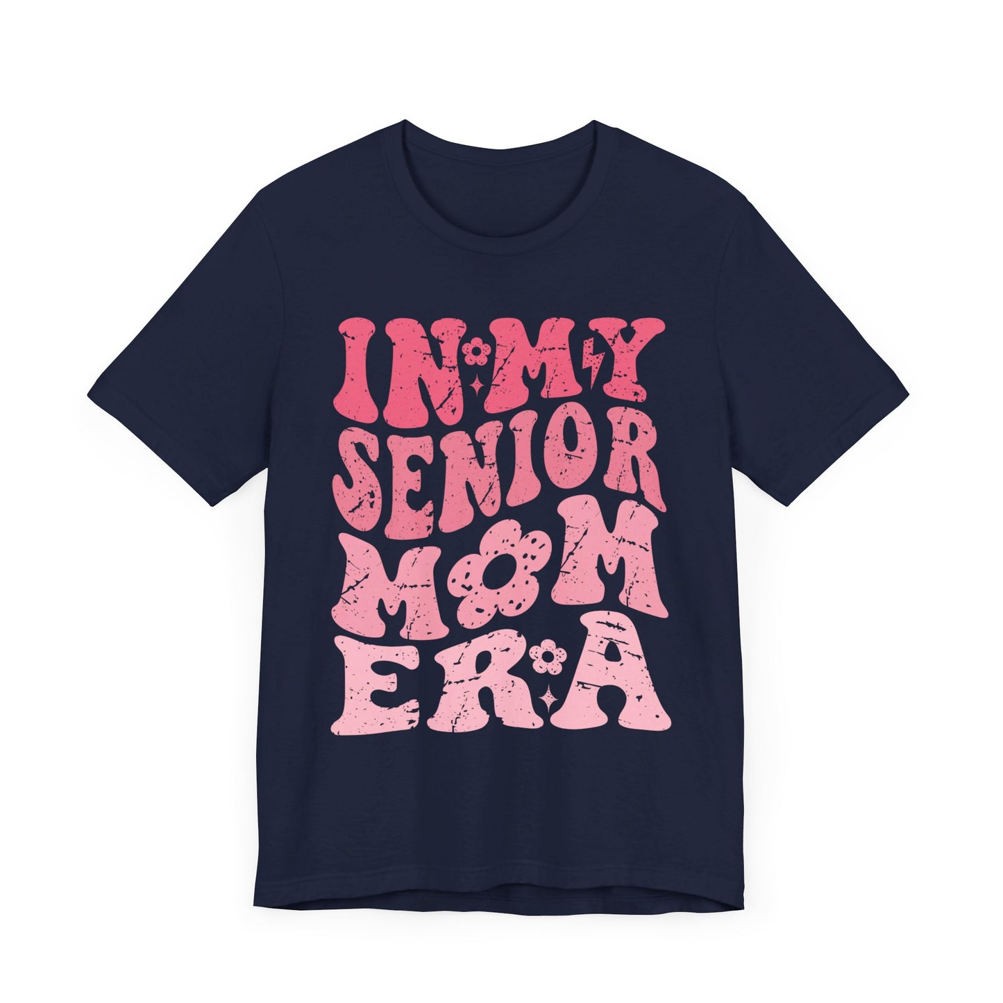 In My Senior Mom Era Short Sleeve Tee