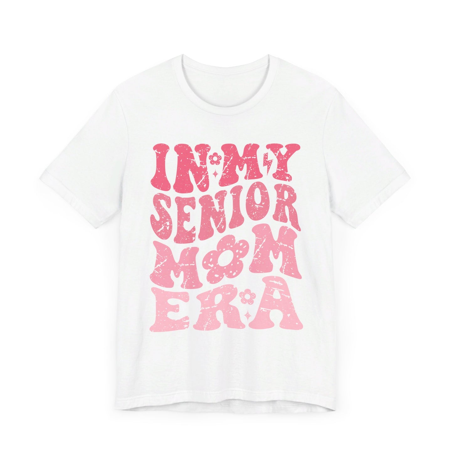 In My Senior Mom Era Short Sleeve Tee