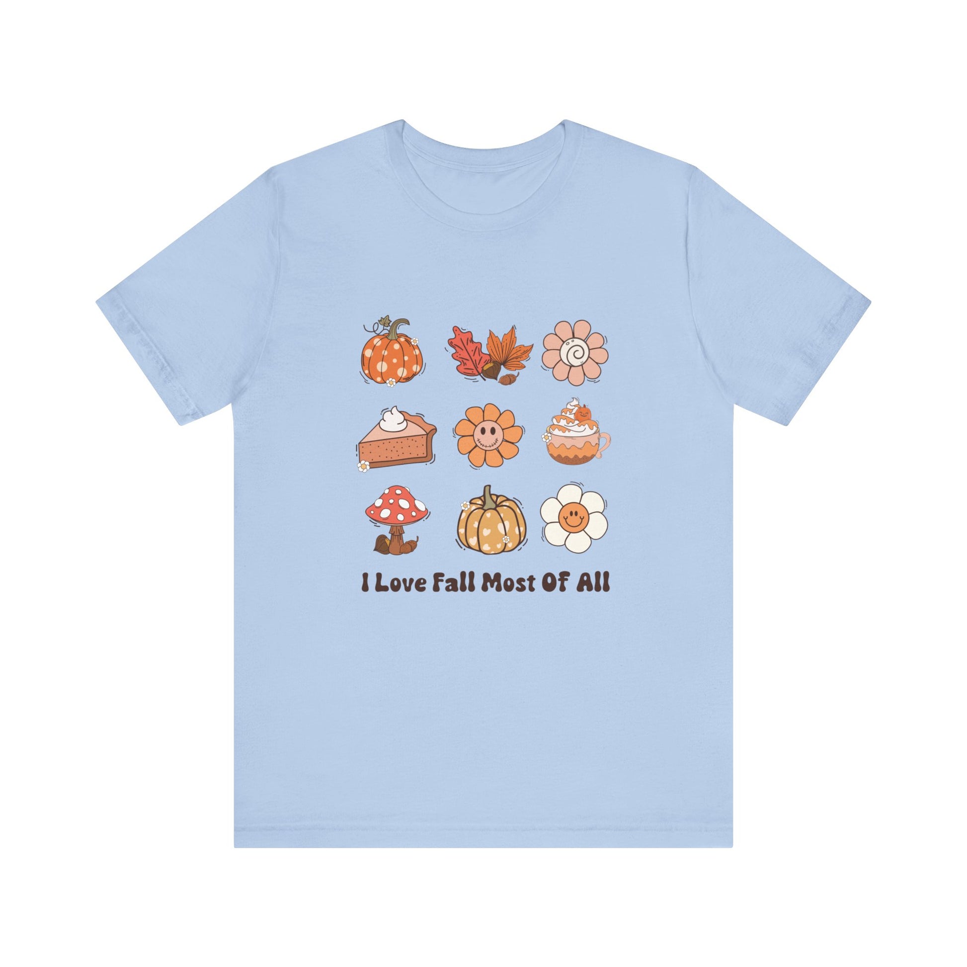 I love Fall Most of all T-Shirt