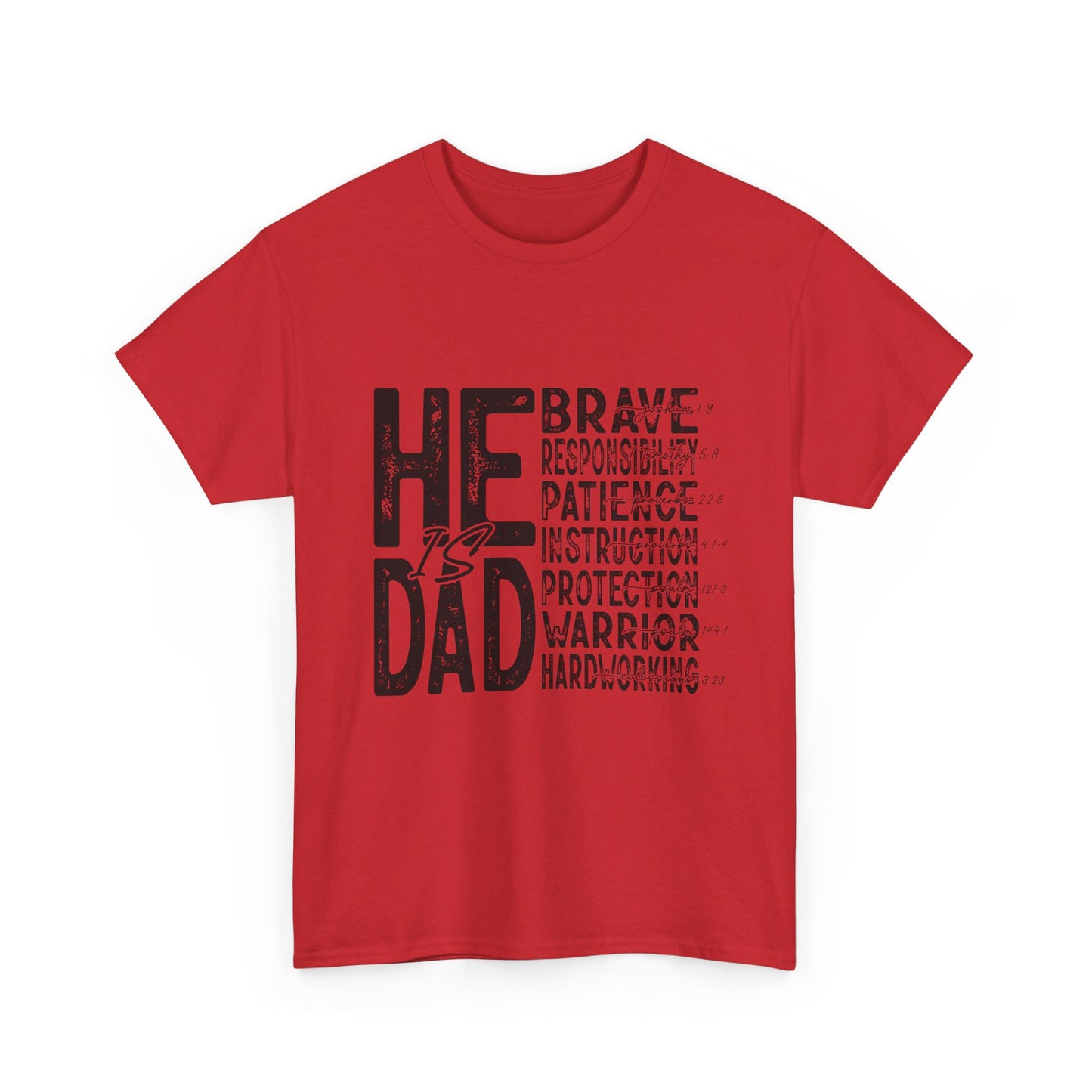 He Is Dad T-Shirt