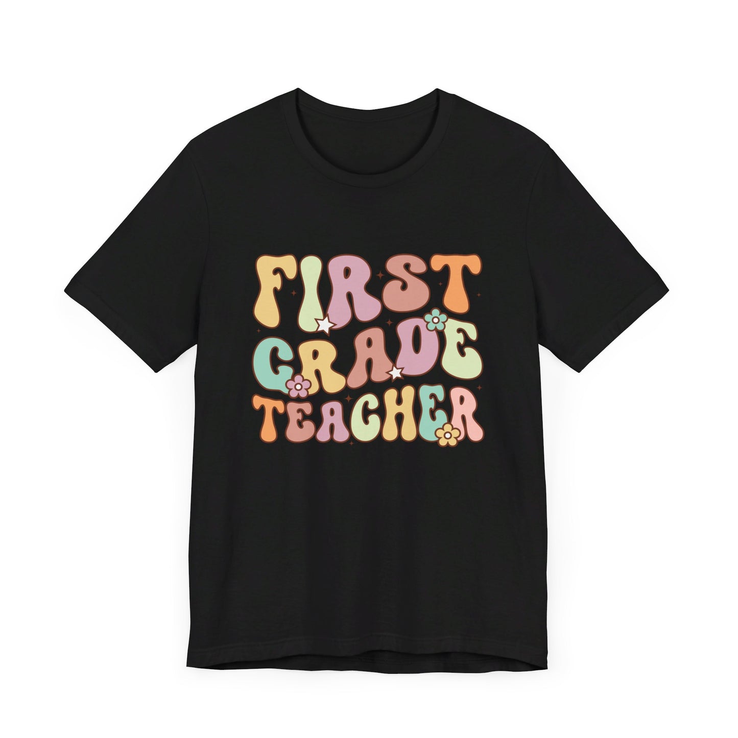 First Grade Teacher Bella Canvas Tee/First Grade shirt/First Grade Team shirt/First Grade/Back to school/New teacher shirt/Team shirt