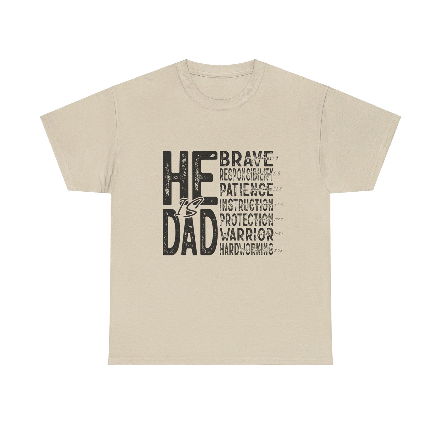 He Is Dad T-Shirt