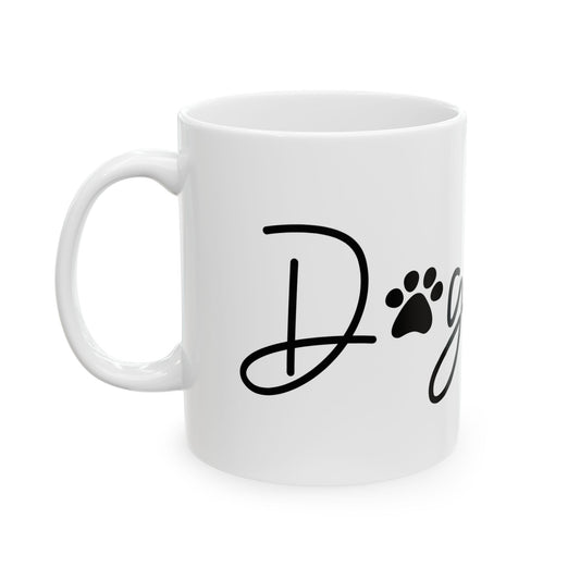 Dog Mom Ceramic Mug, 11oz
