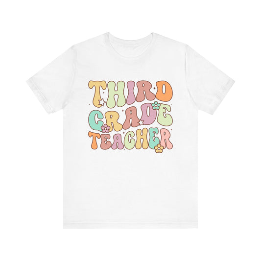 Third Grade Teacher T-shirt T