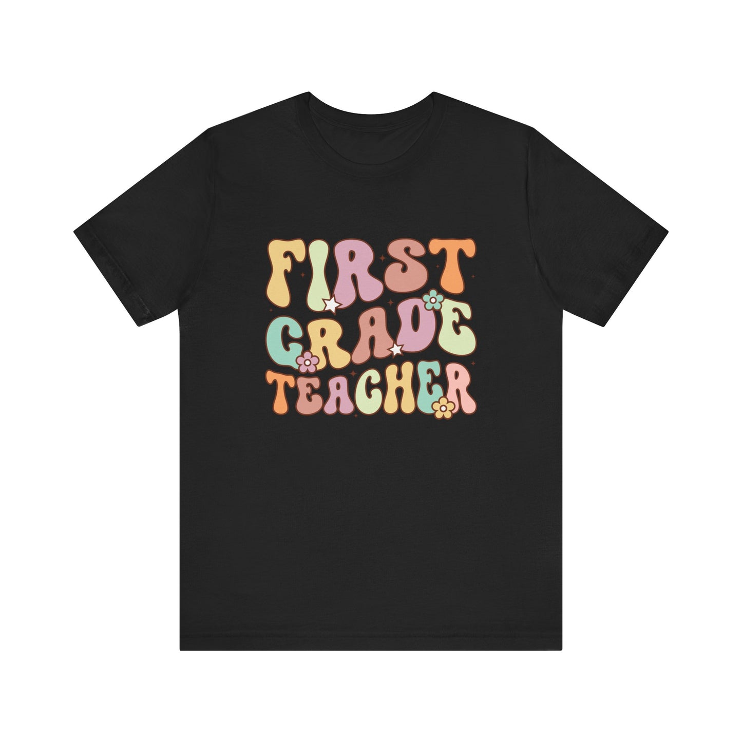 First Grade Teacher Bella Canvas Tee/First Grade shirt/First Grade Team shirt/First Grade/Back to school/New teacher shirt/Team shirt
