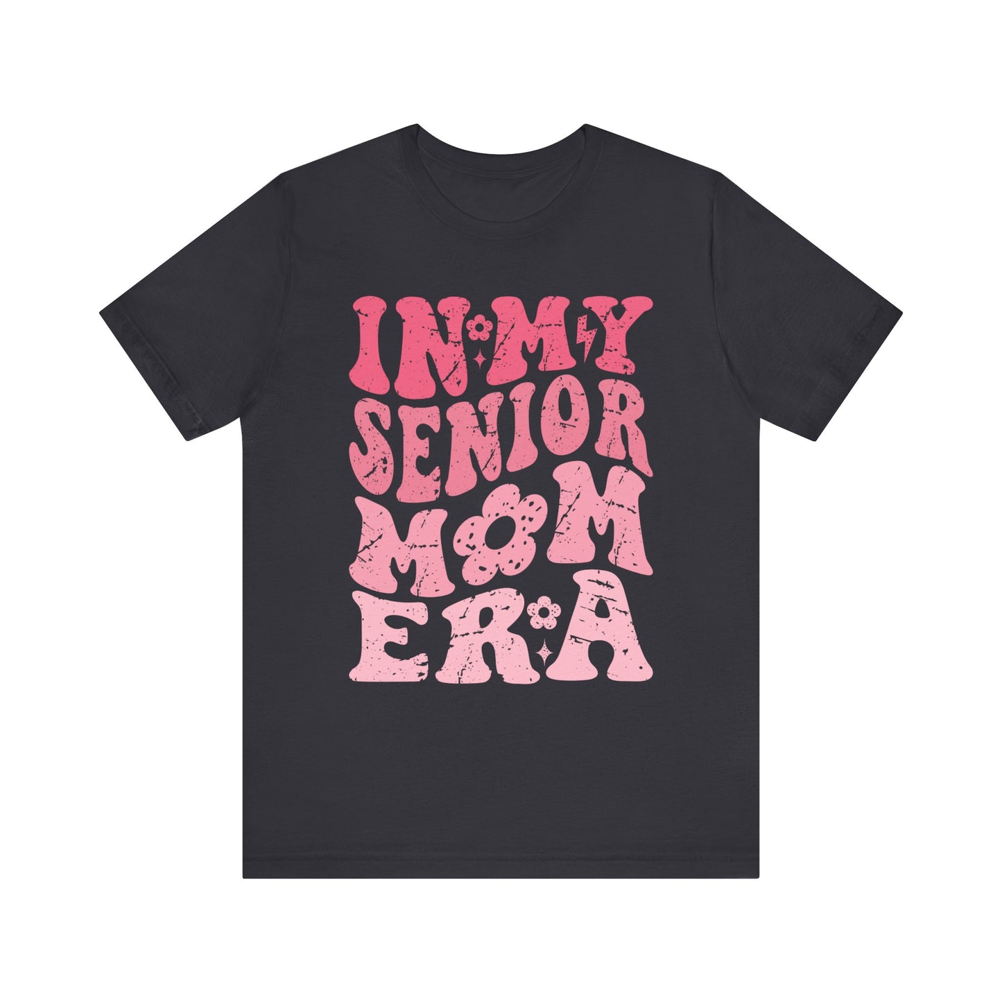 In My Senior Mom Era Short Sleeve Tee