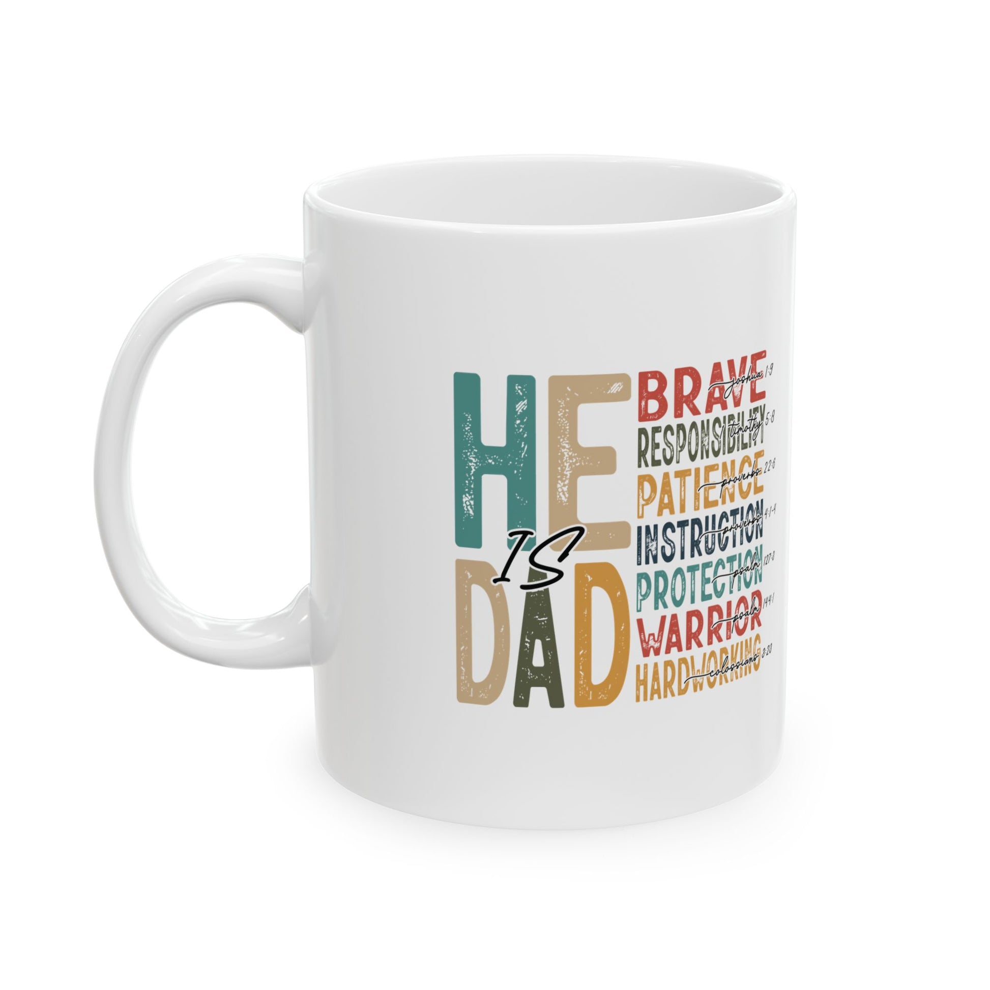He Is Dad Mug/coffee mug