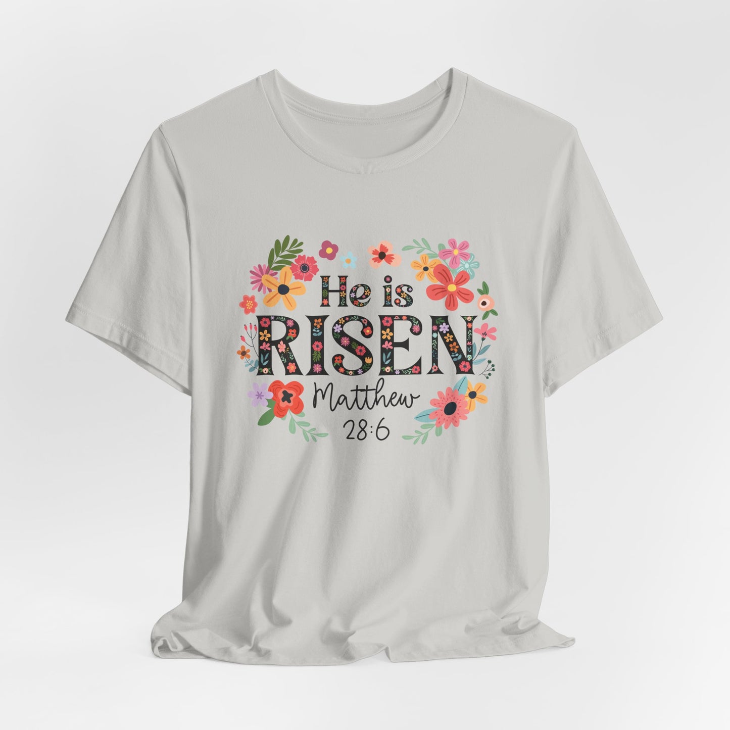 He is Risen Floral Tee, Easter Celebration Shirt, Christian Faith Apparel, Spring Outfit, Inspirational Gift