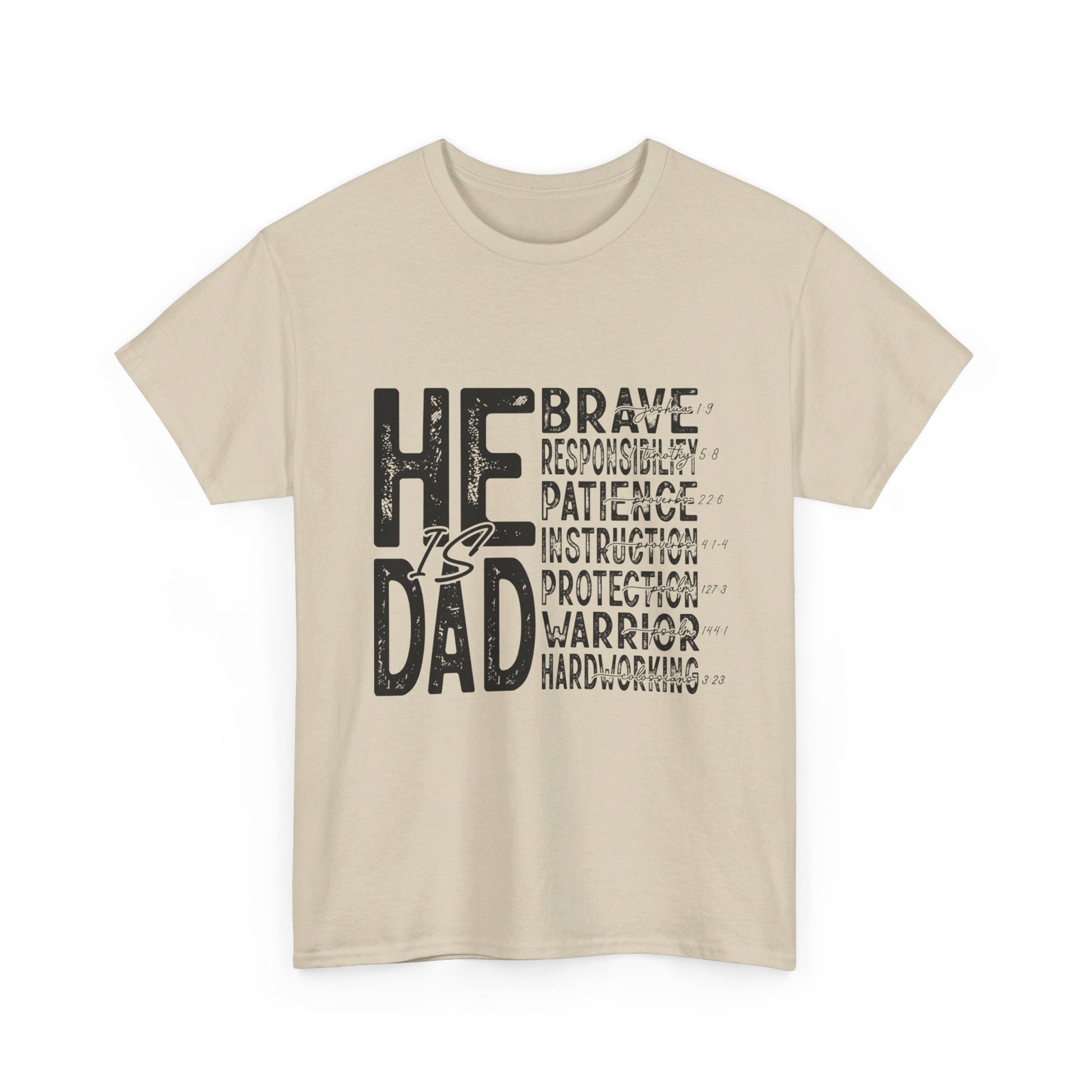 He Is Dad T-Shirt