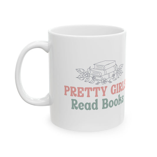 Pretty Girls Read Books Ceramic Coffee Mug 11oz