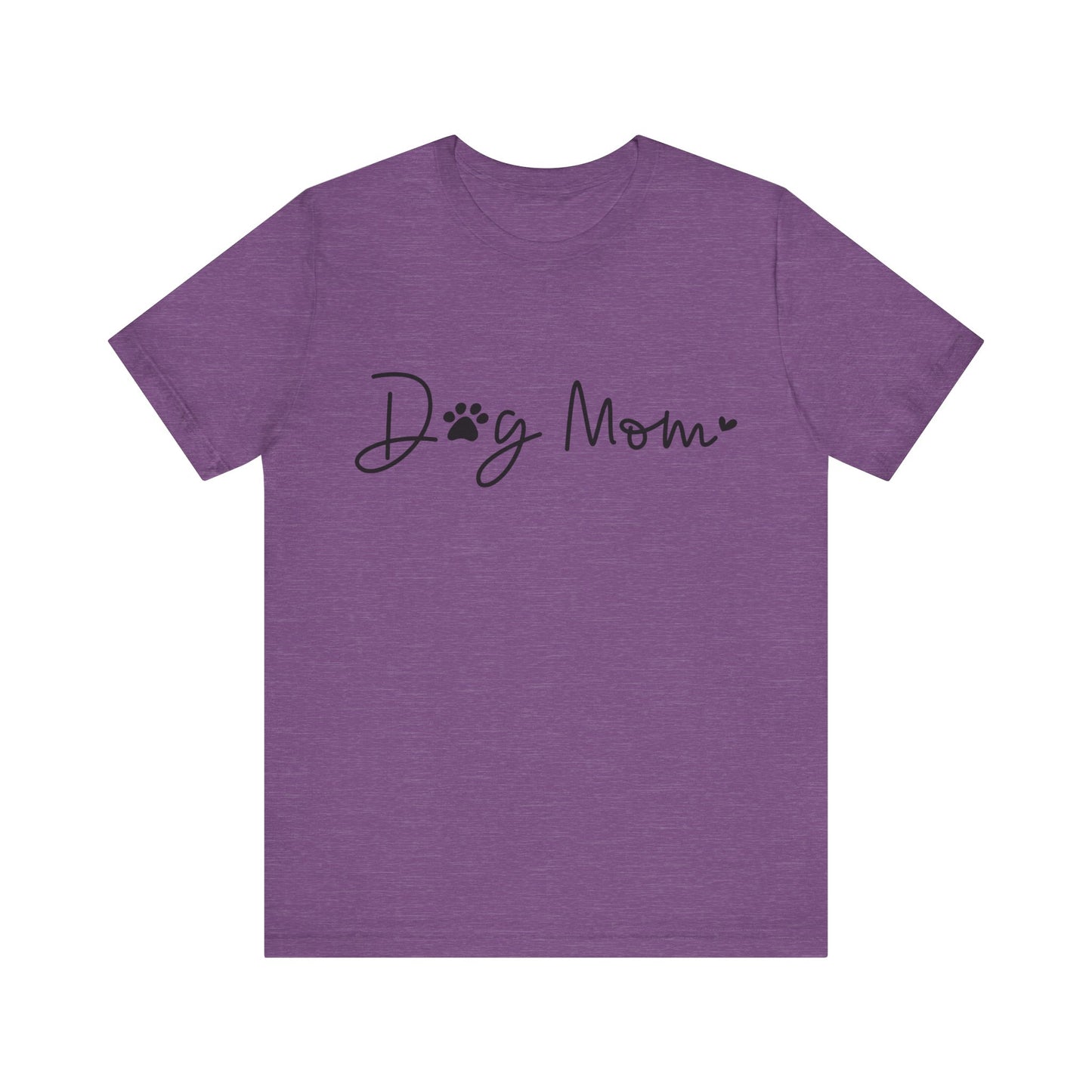 Dog Mom Short Sleeve T-Shirt