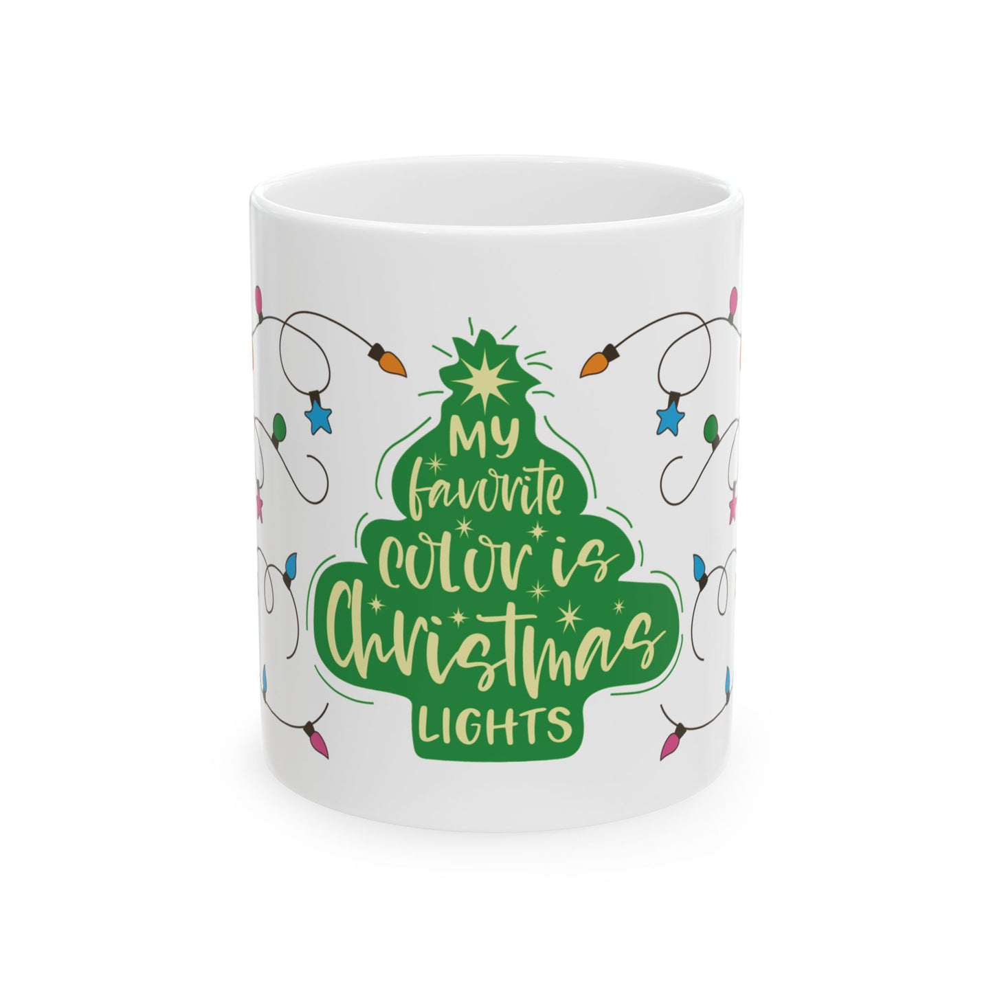 My favorite color is Christmas Lights Ceramic Mug, (11oz)