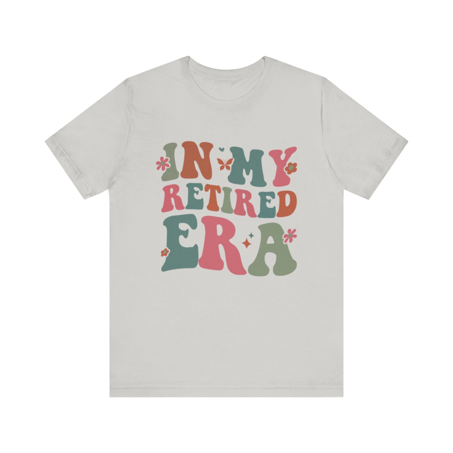 In My Retired Era Short Sleeve T-Shirt