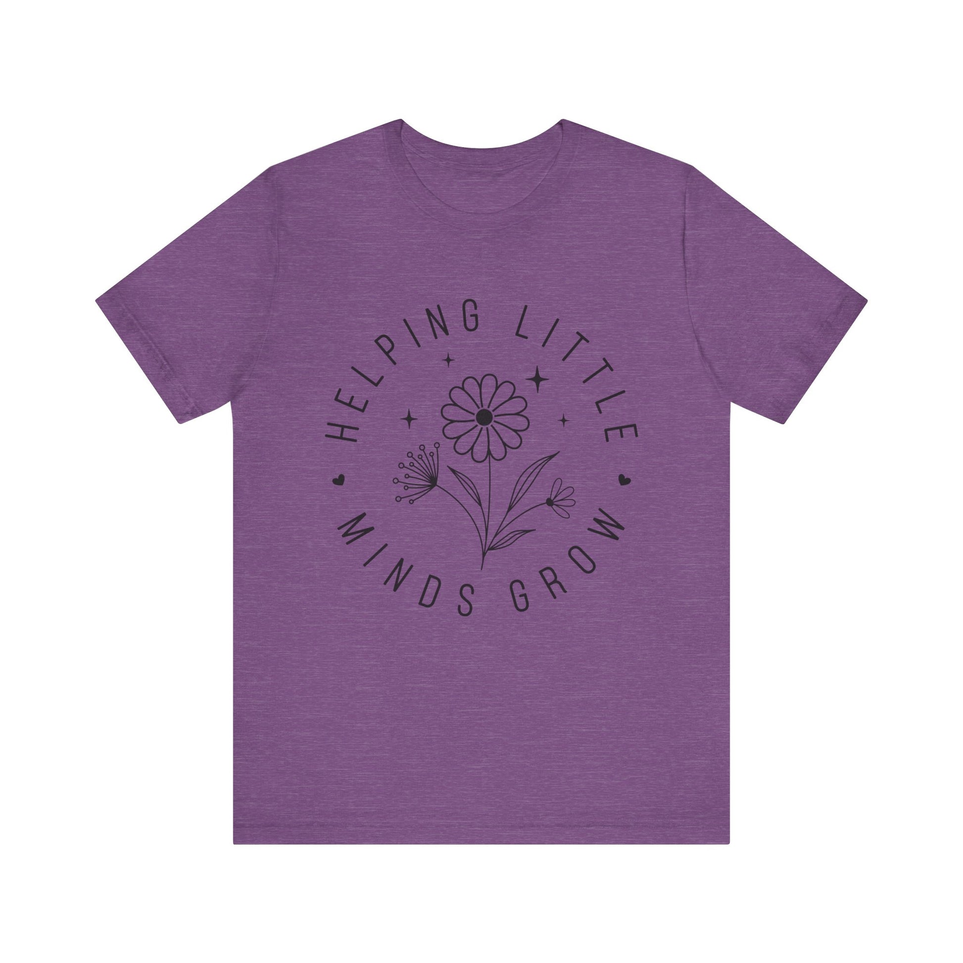 Helping Little Minds Grow Teacher T-Shirt