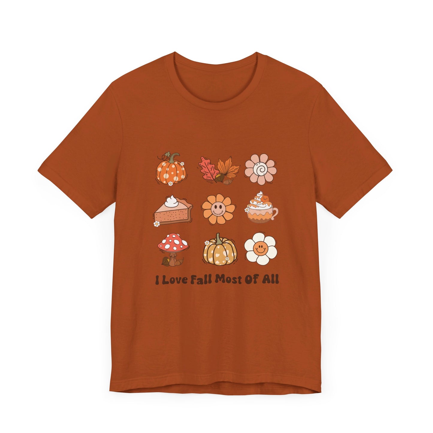 I love Fall Most of all T-Shirt