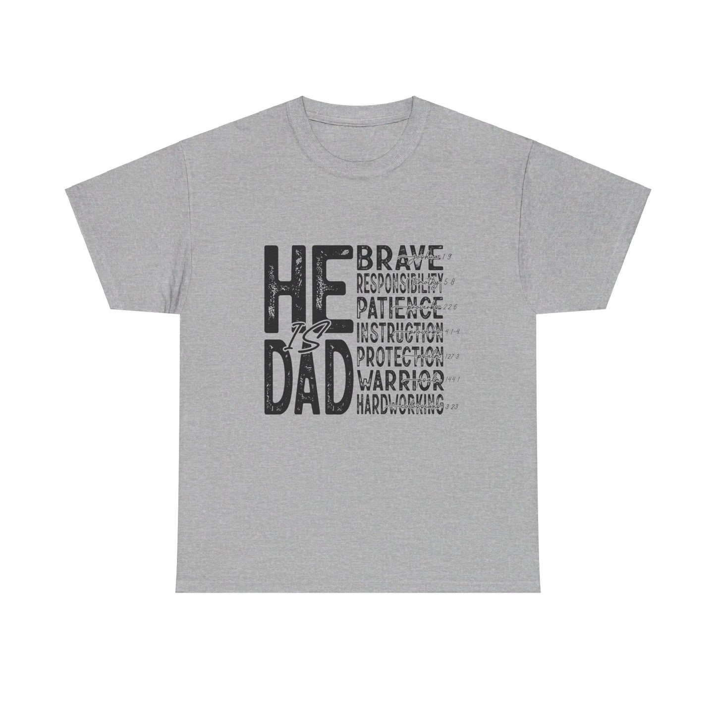 He Is Dad T-Shirt