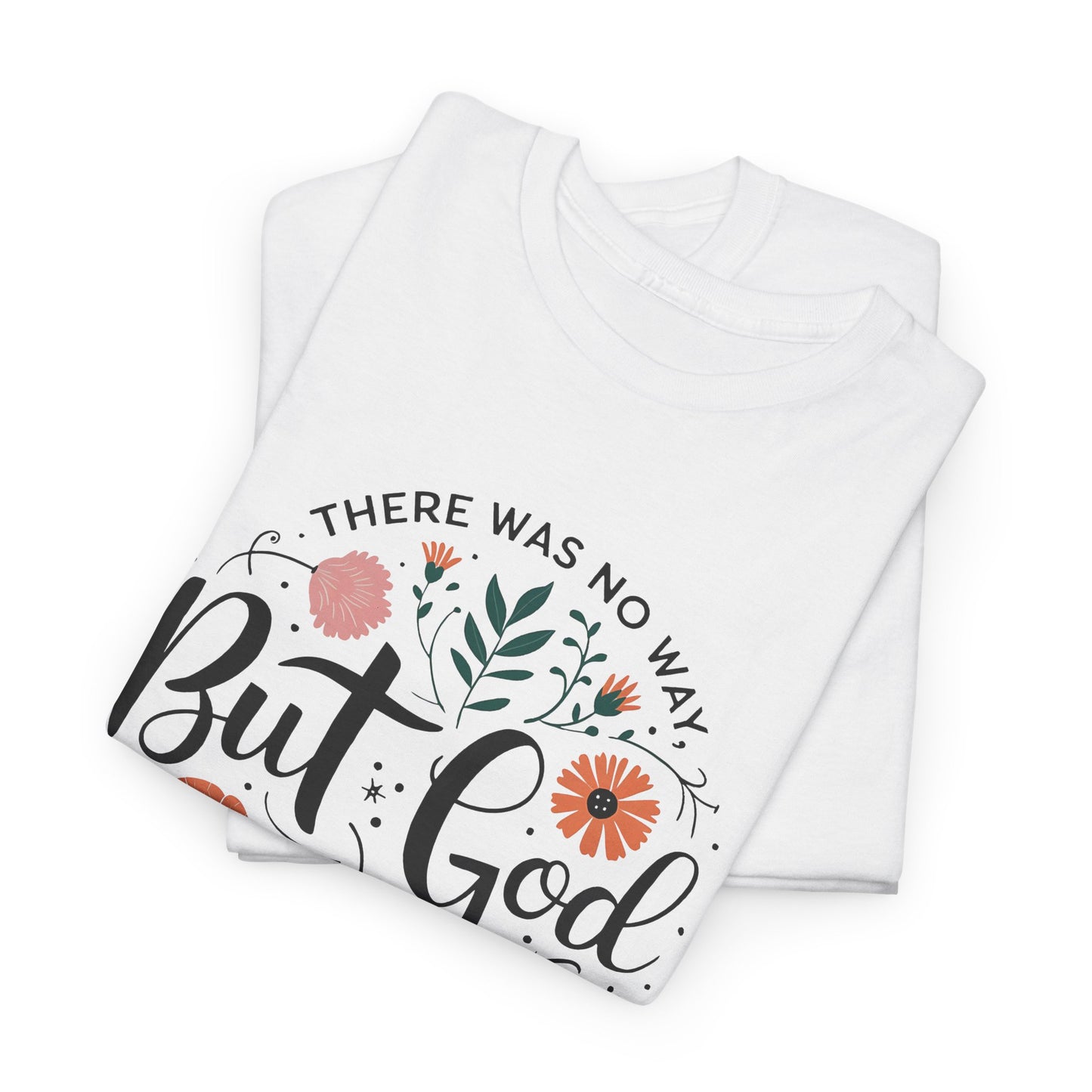 Inspirational Unisex Heavy Cotton Tee - "But God" Floral Design, Christian Gift, Faith Tee, Motivational Shirt, Casual Wear