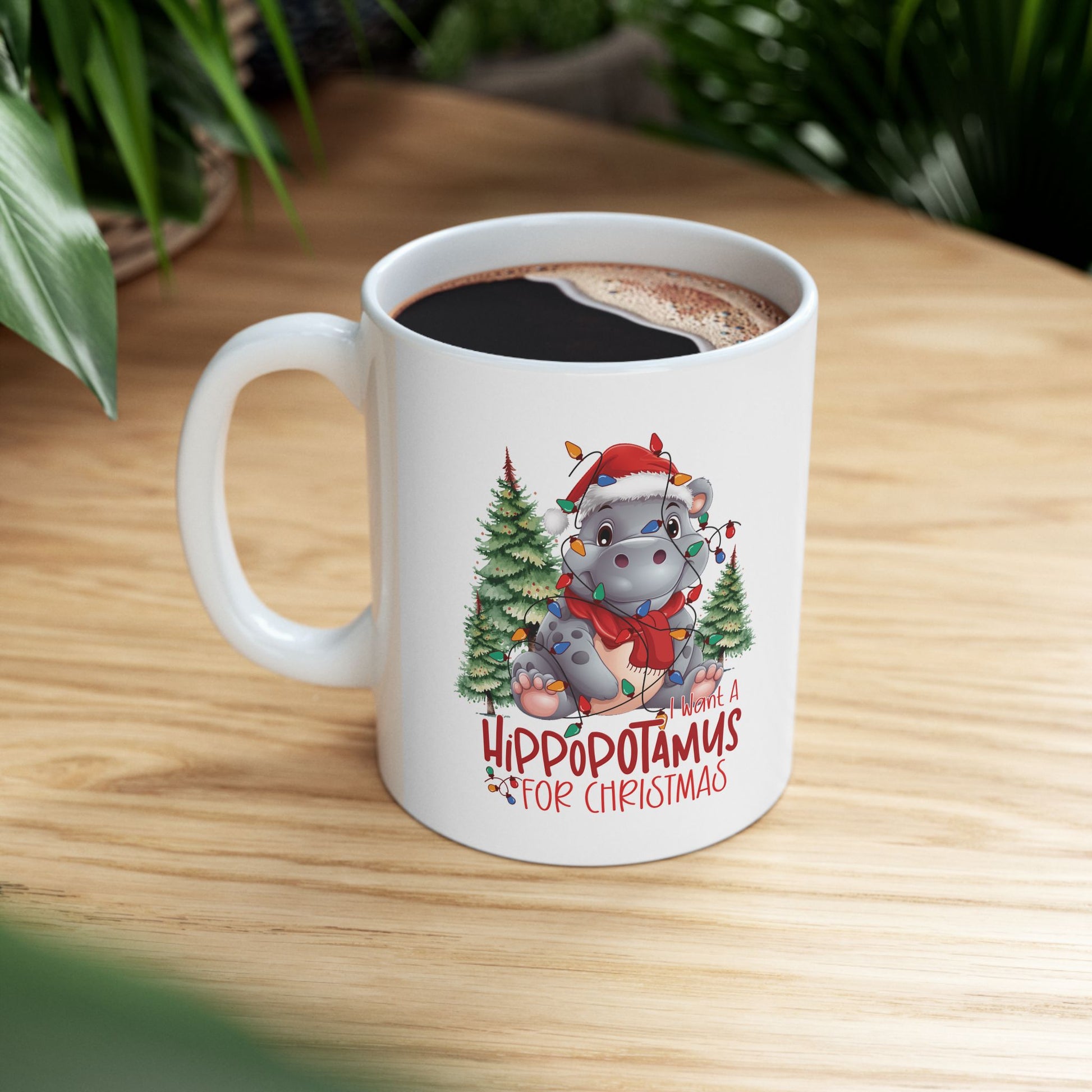 I Want A Hippopotamus For Christmas Ceramic Mug, (11oz)/ Funny Christmas Mug