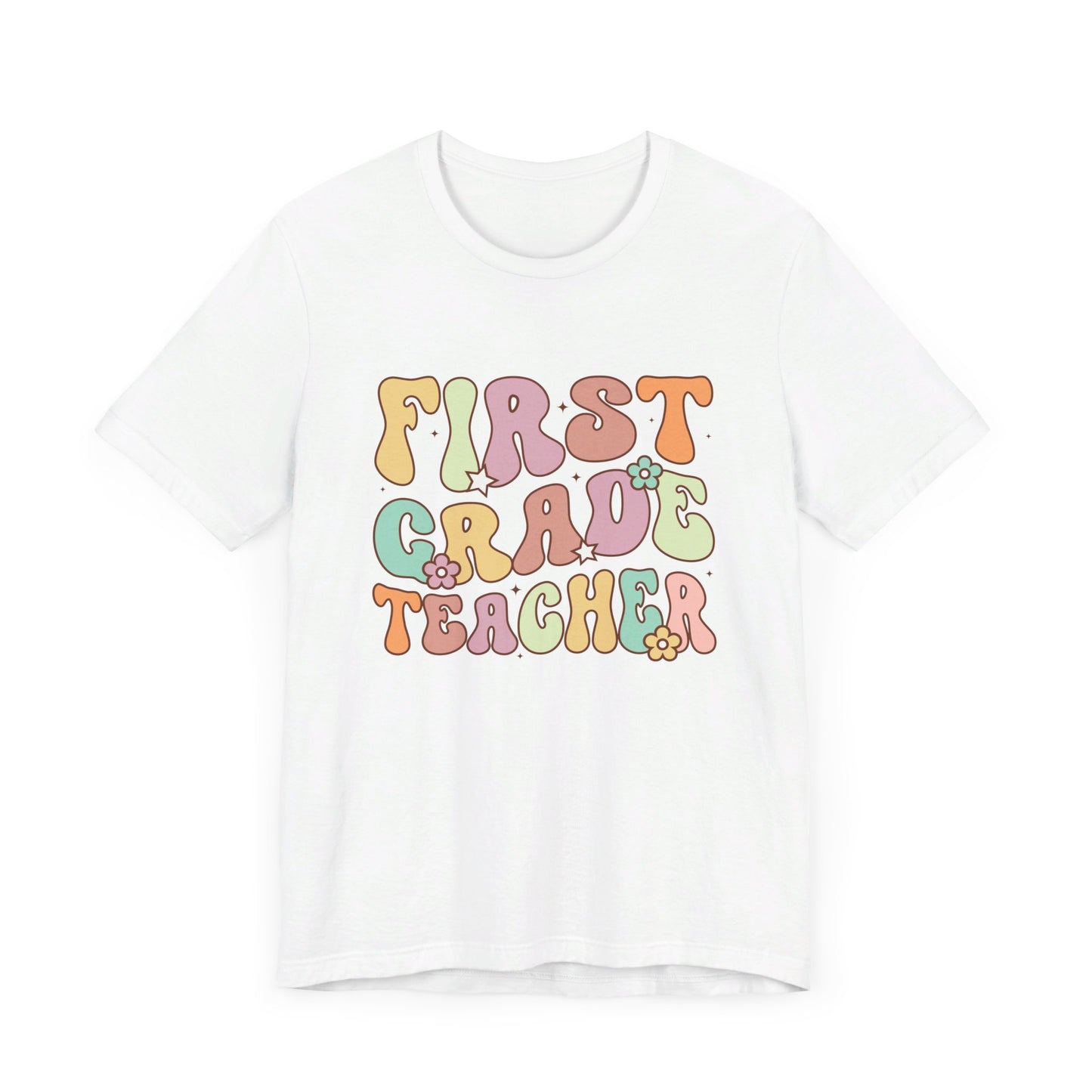 First Grade Teacher Bella Canvas Tee/First Grade shirt/First Grade Team shirt/First Grade/Back to school/New teacher shirt/Team shirt