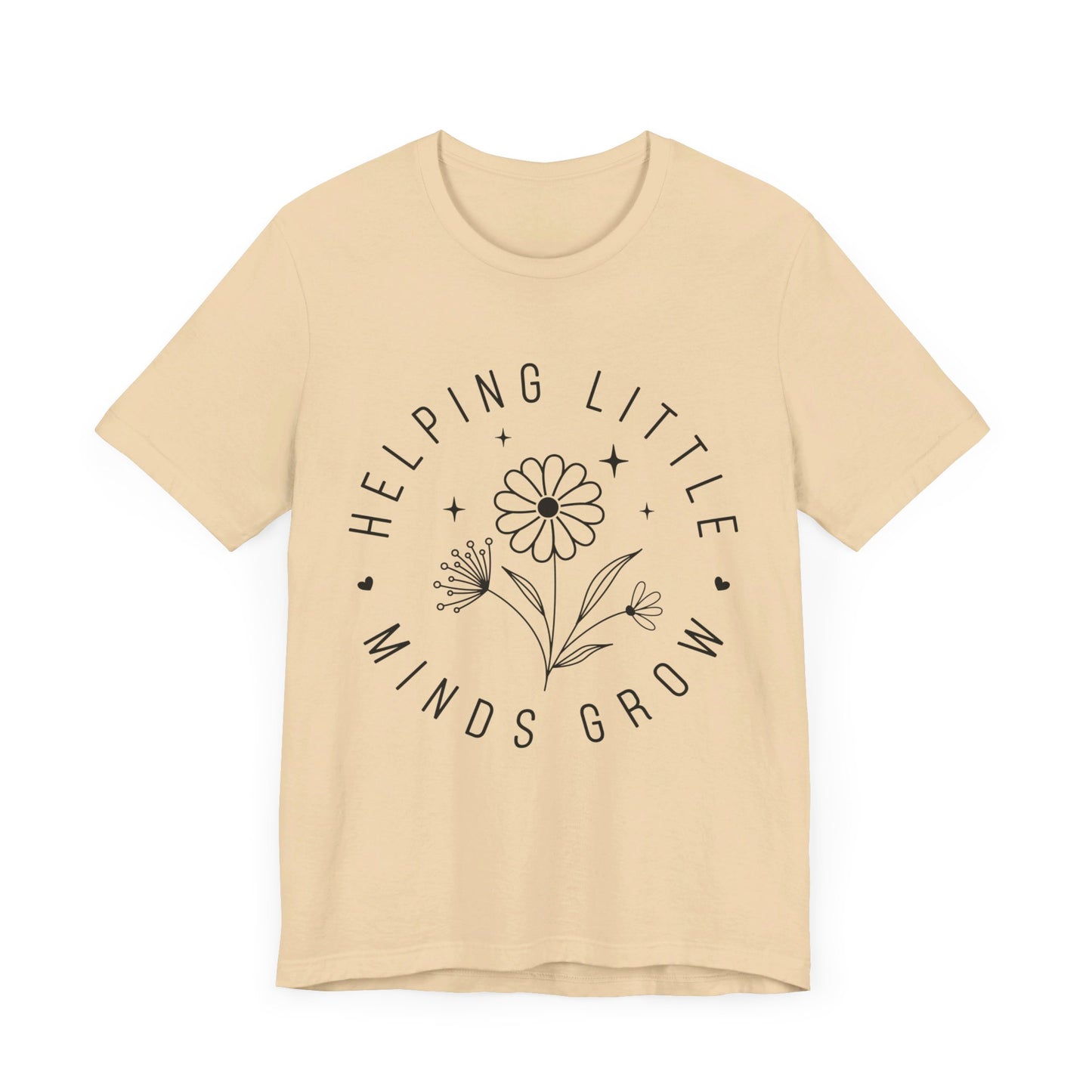 Helping Little Minds Grow Teacher T-Shirt