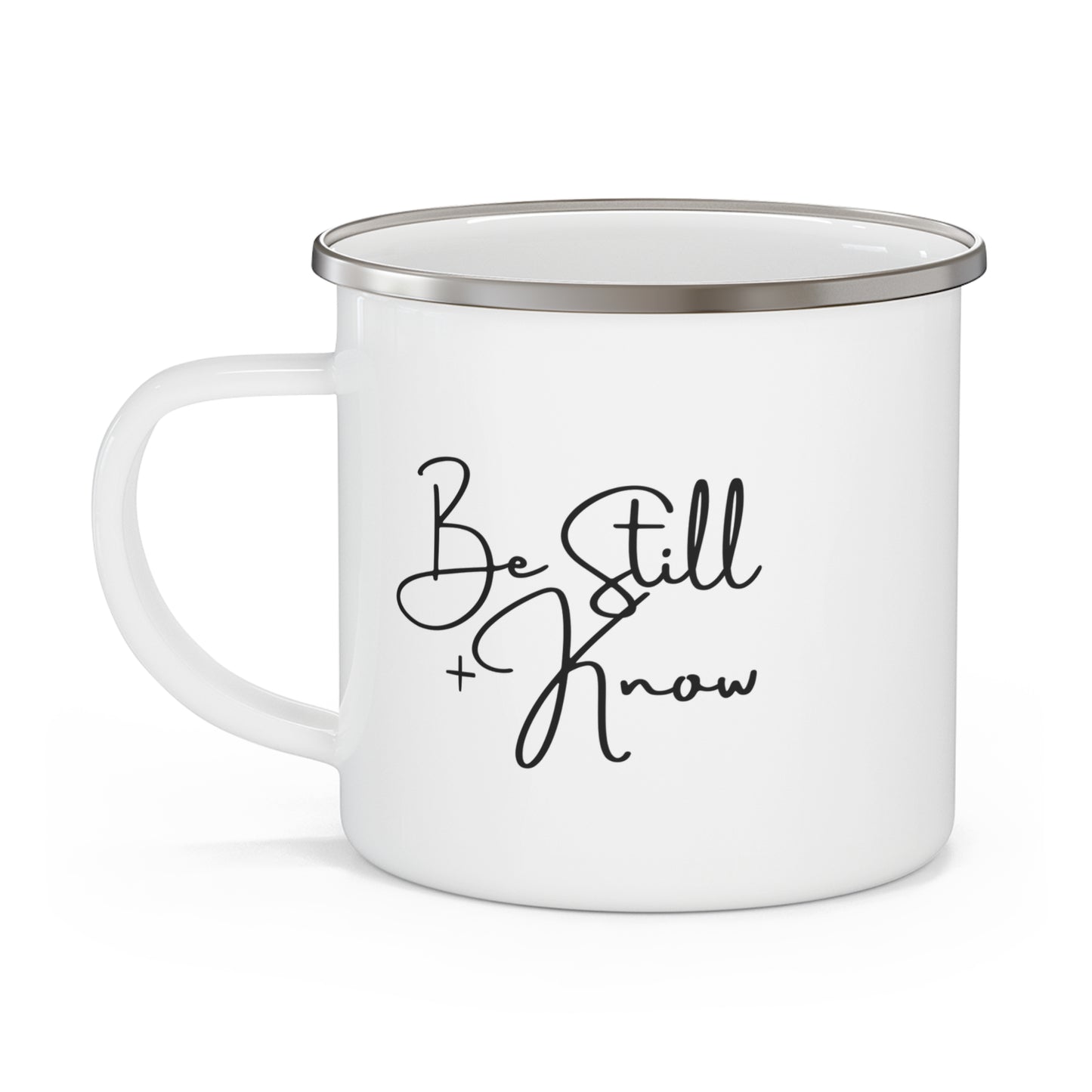 Be Still + Know Stainless Steel Camping Coffee Mug