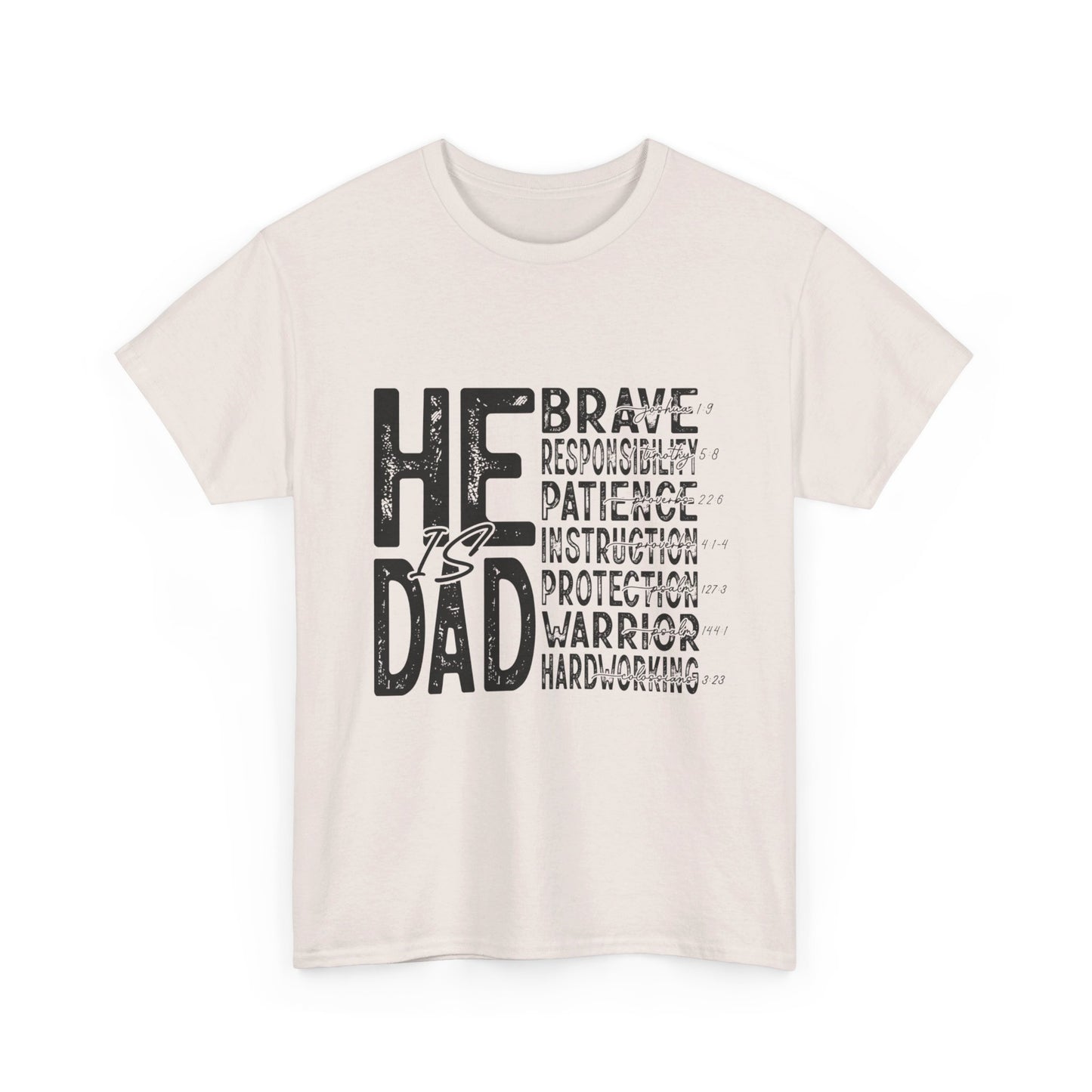 He Is Dad T-Shirt