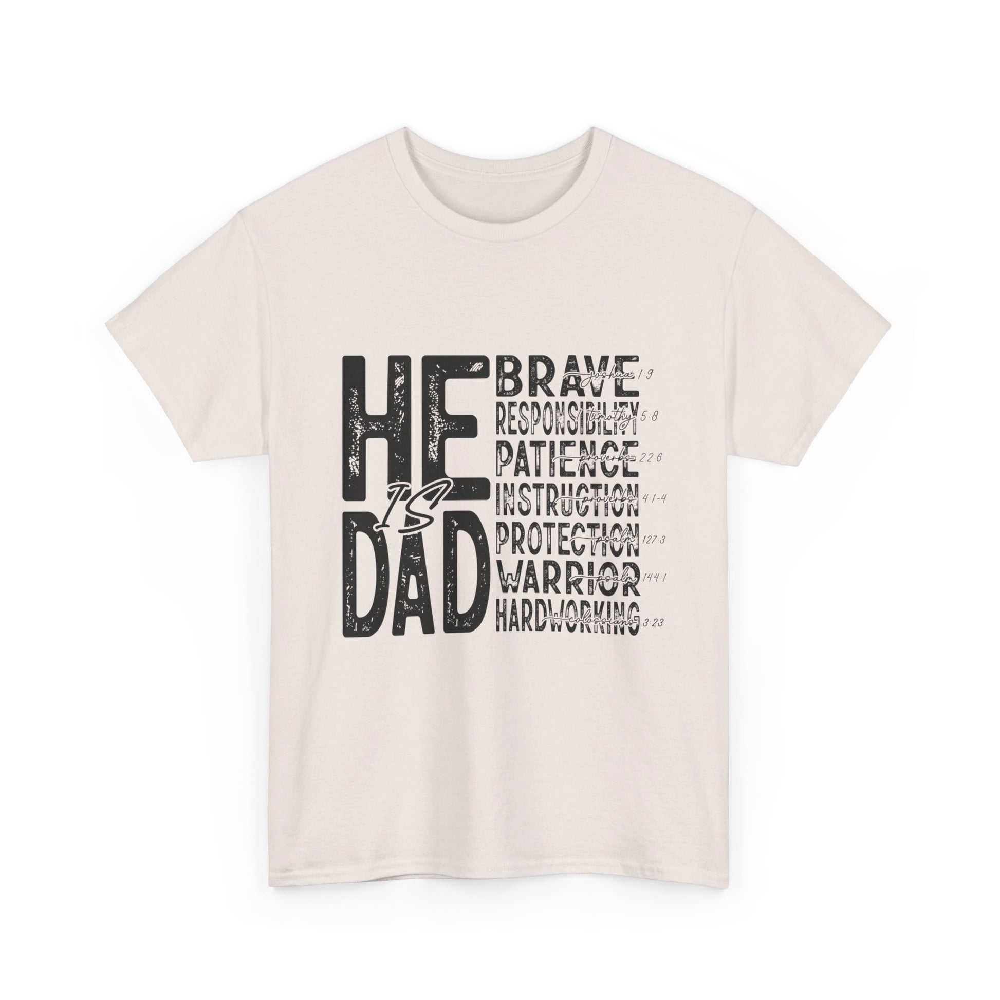 He Is Dad T-Shirt