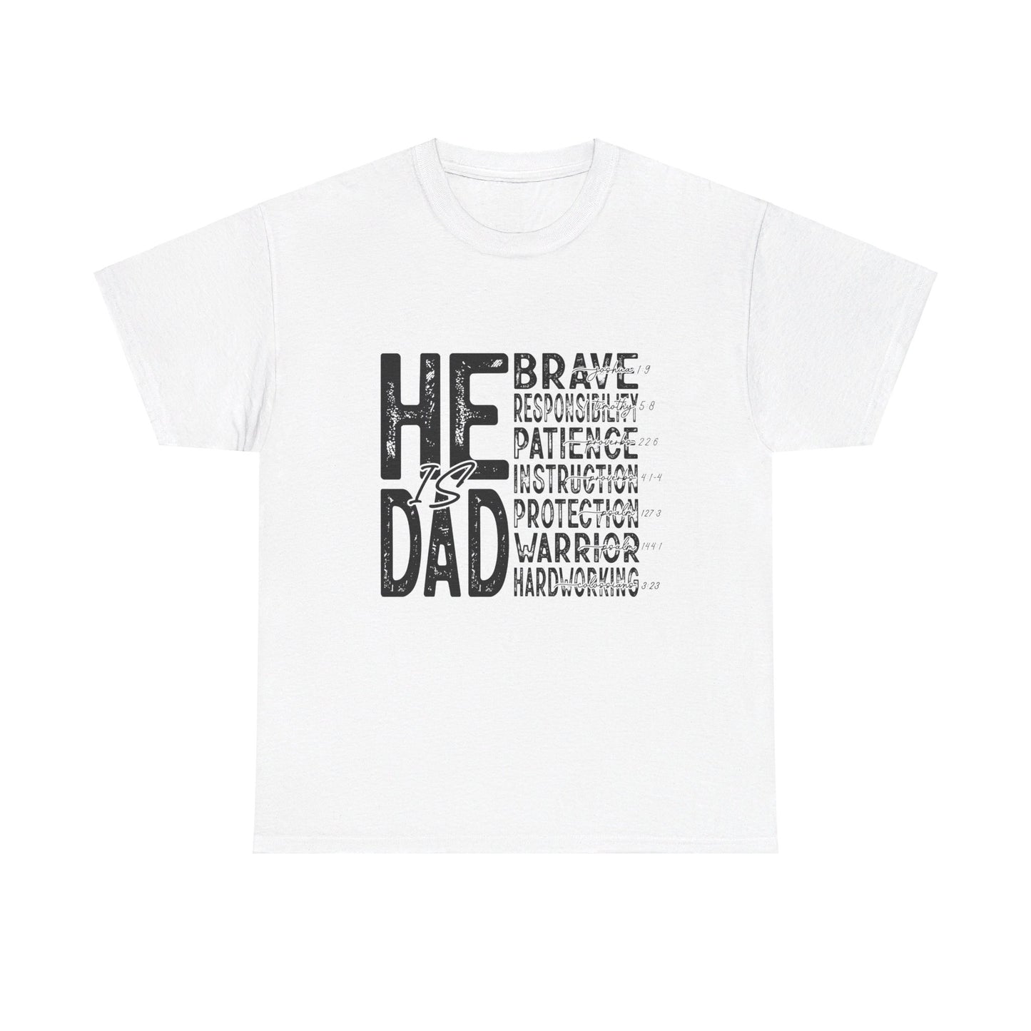 He Is Dad T-Shirt