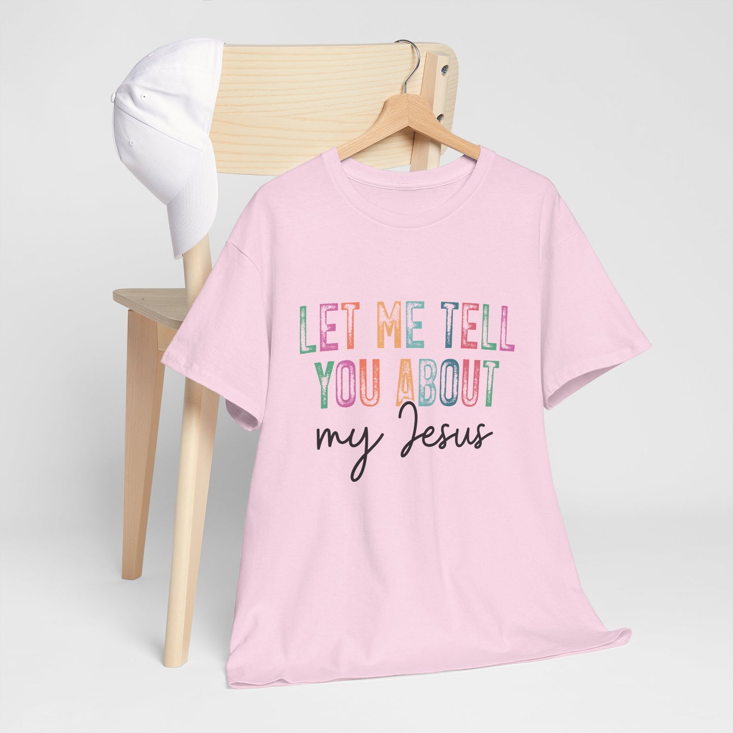 Inspirational Faith Tee, Unisex Heavy Cotton T-Shirt for Christians, Let Me Tell You About My Jesus Shirt, Gospel Apparel,