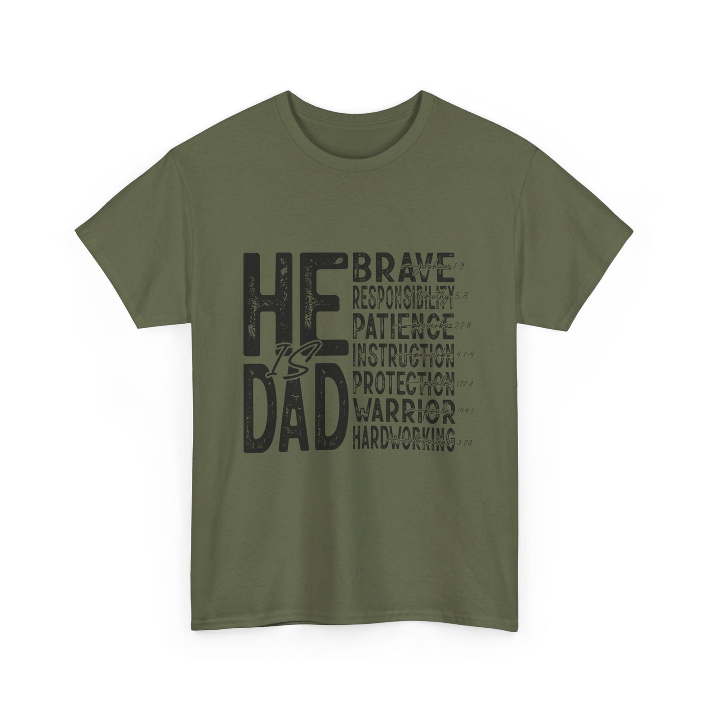 He Is Dad T-Shirt
