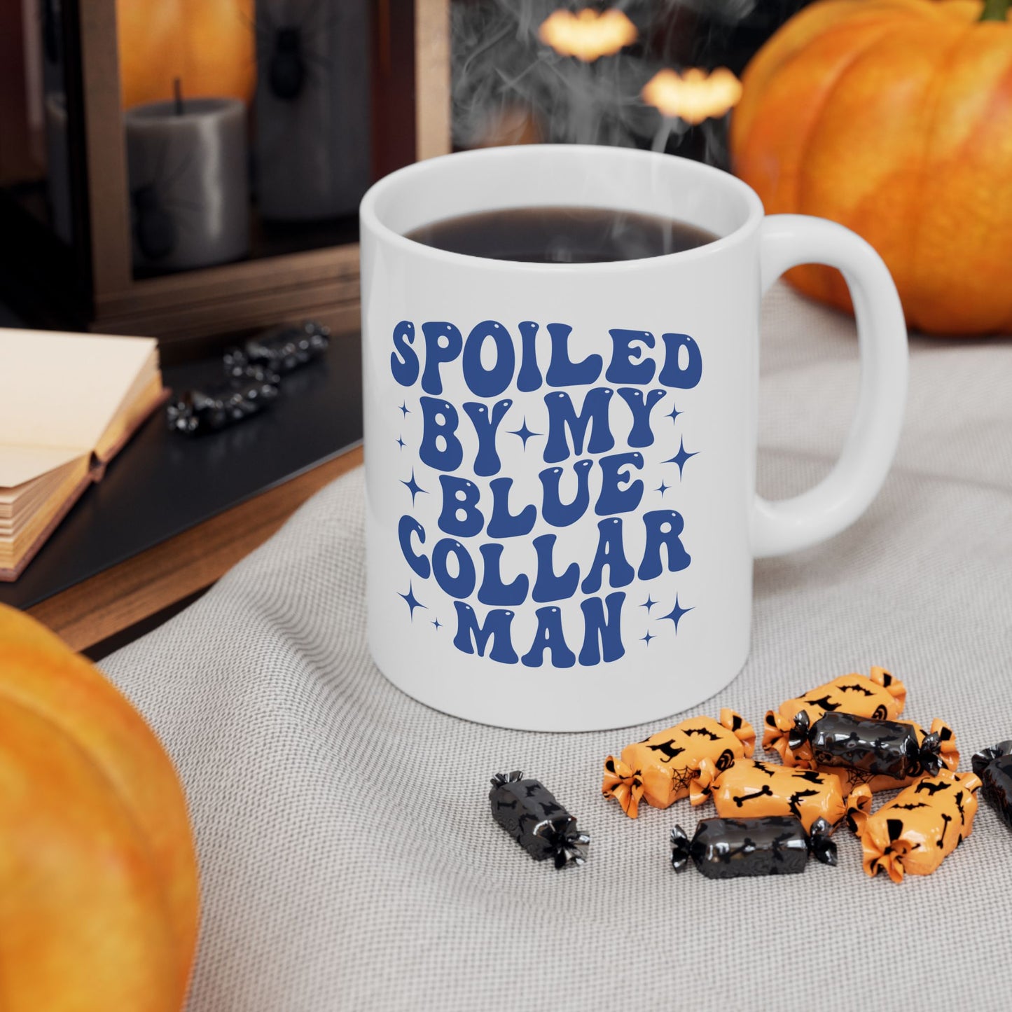 Spoiled By My Blue Collar Man Ceramic Mug, (11oz)