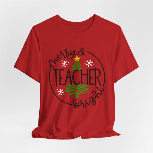 Teacher Holiday Bella Canvas Short Sleeve Tee/Teacher Christmas Tee