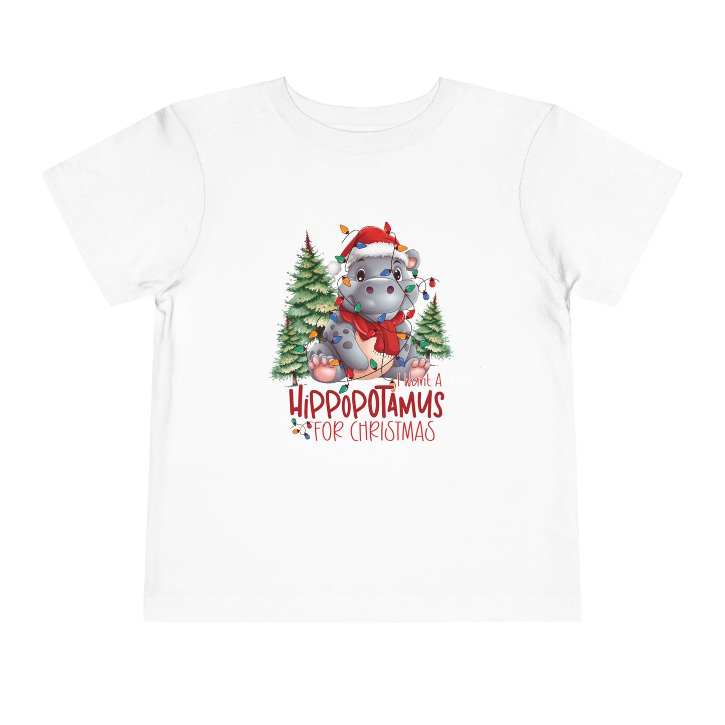 I want a hippopotamus for Christmas Toddler Short Sleeve Tee/ Bella Canvas Soft Toddler tee