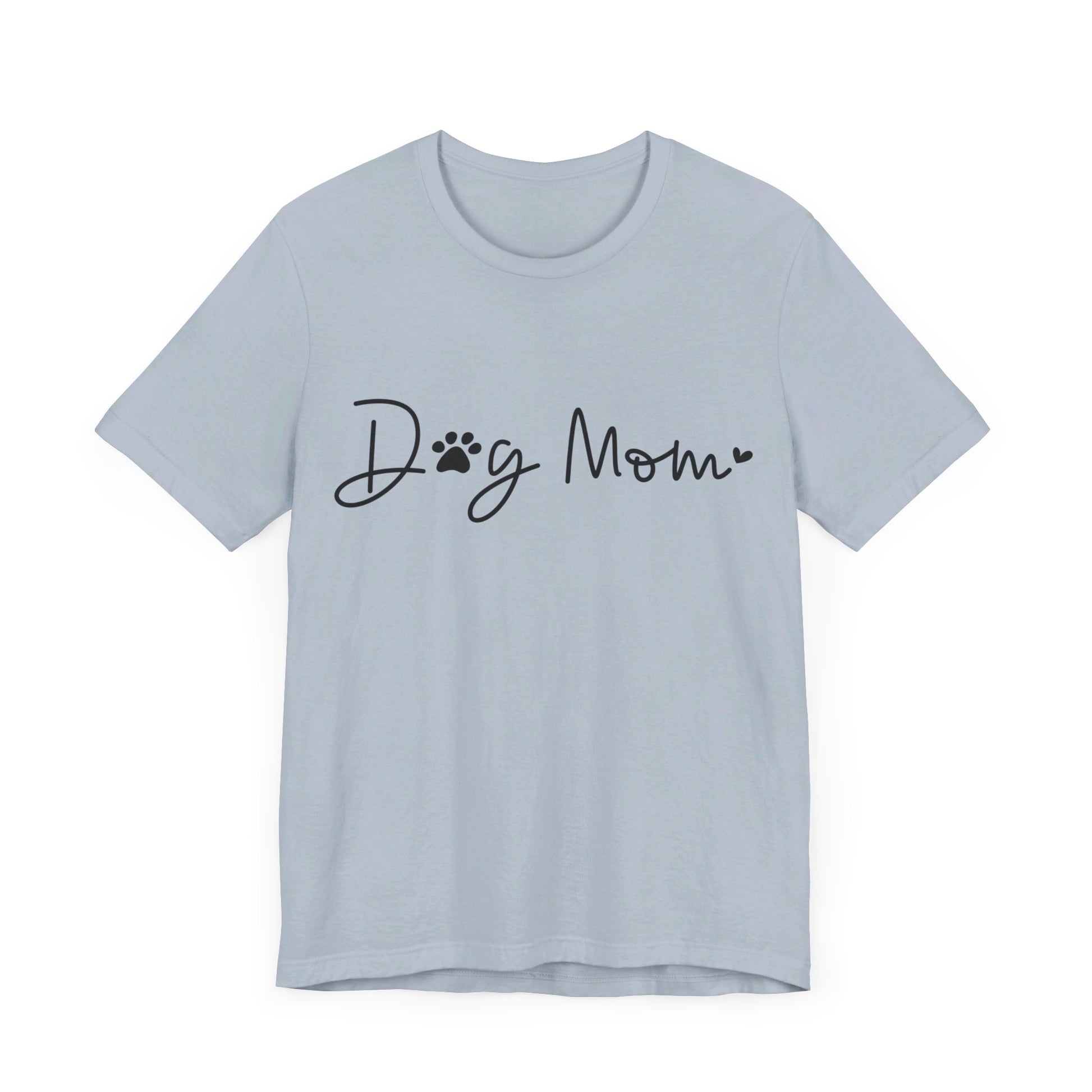 Dog Mom Short Sleeve T-Shirt