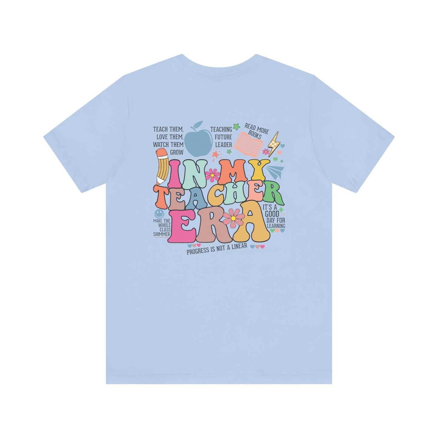 In My Teacher Era Bella canvas shirt/In my teacher era shirt/teacher shirt/back to school shirt/bella canvas/in my teacher era t-shirt