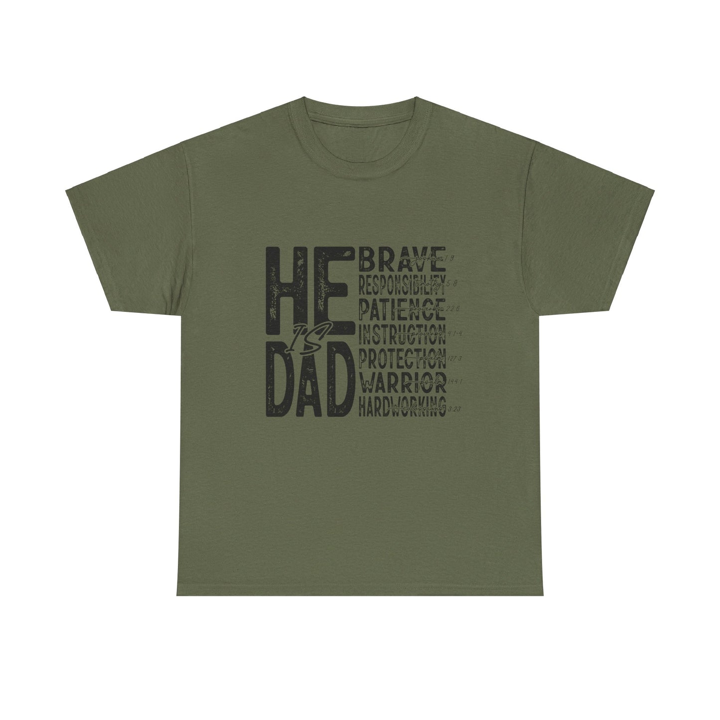 He Is Dad T-Shirt