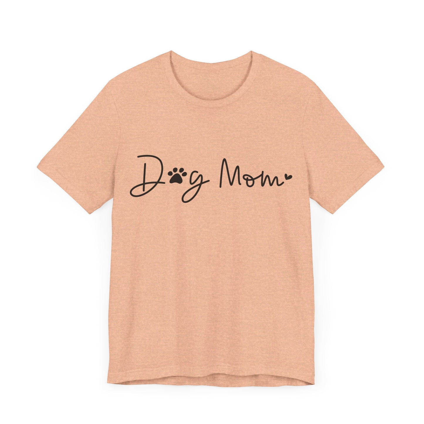 Dog Mom Short Sleeve T-Shirt