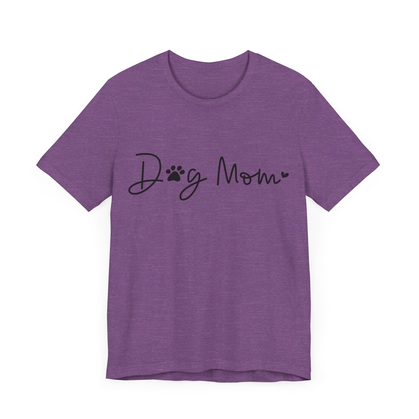 Dog Mom Short Sleeve T-Shirt