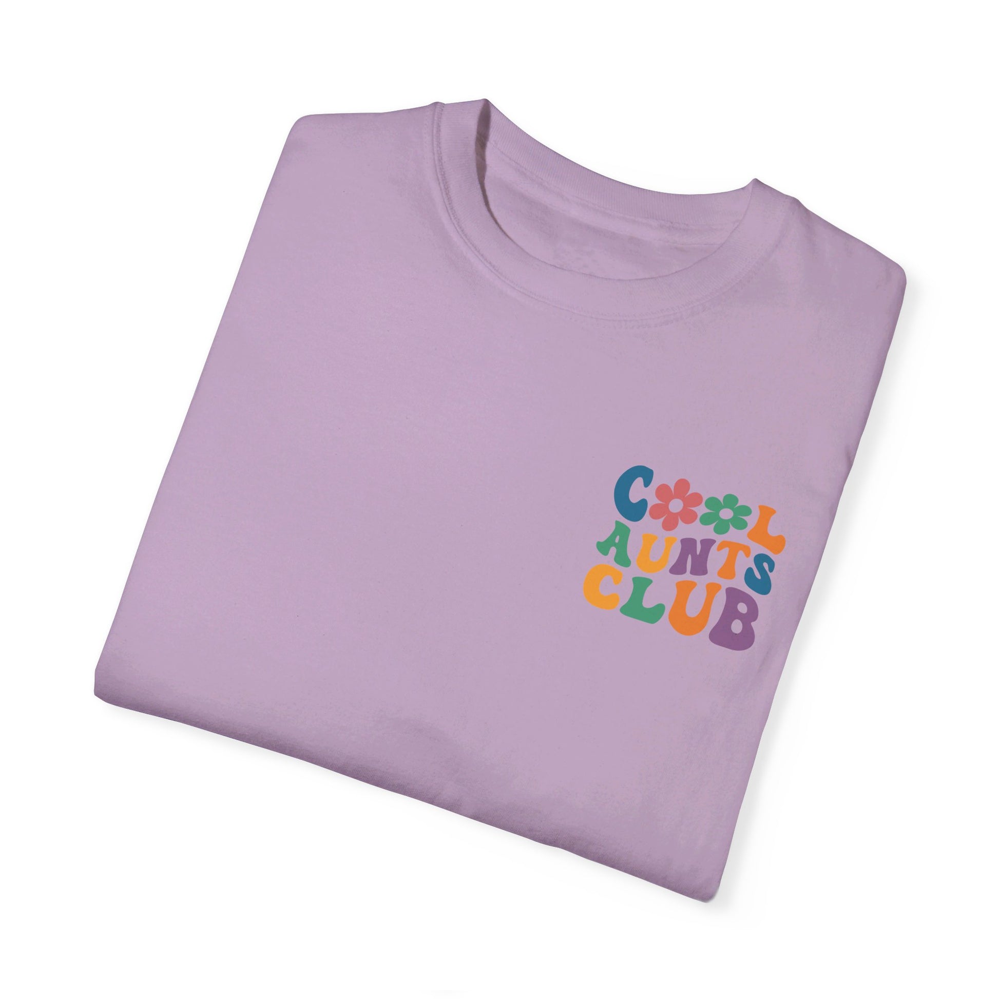 Cool Aunts Club Comfort Color T-Shirt