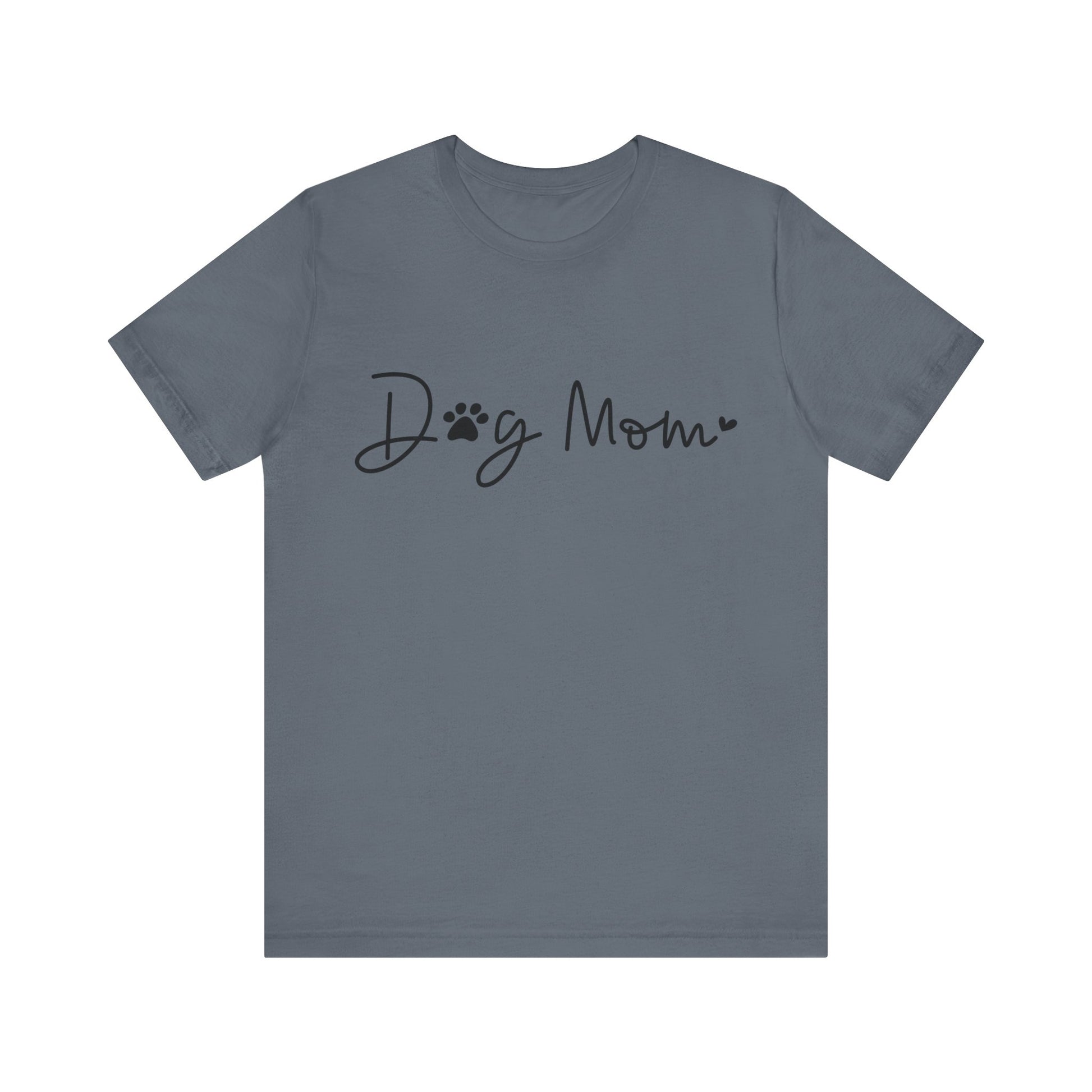 Dog Mom Short Sleeve T-Shirt
