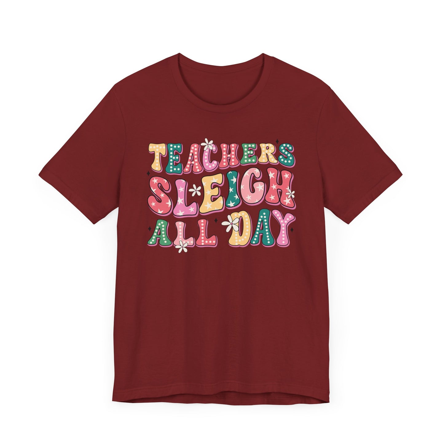 Teachers Sleigh All Day Jersey Short Sleeve Tee