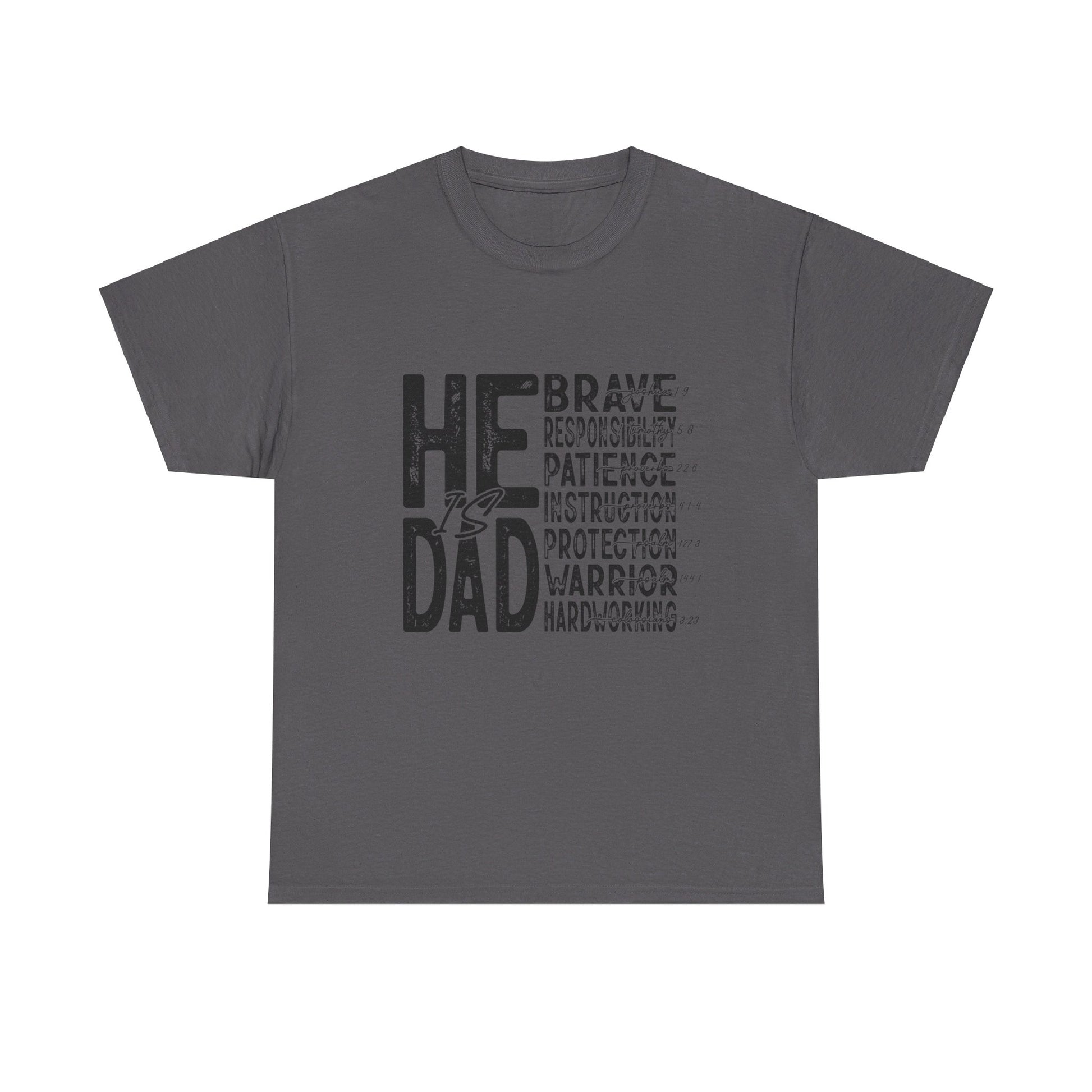 He Is Dad T-Shirt