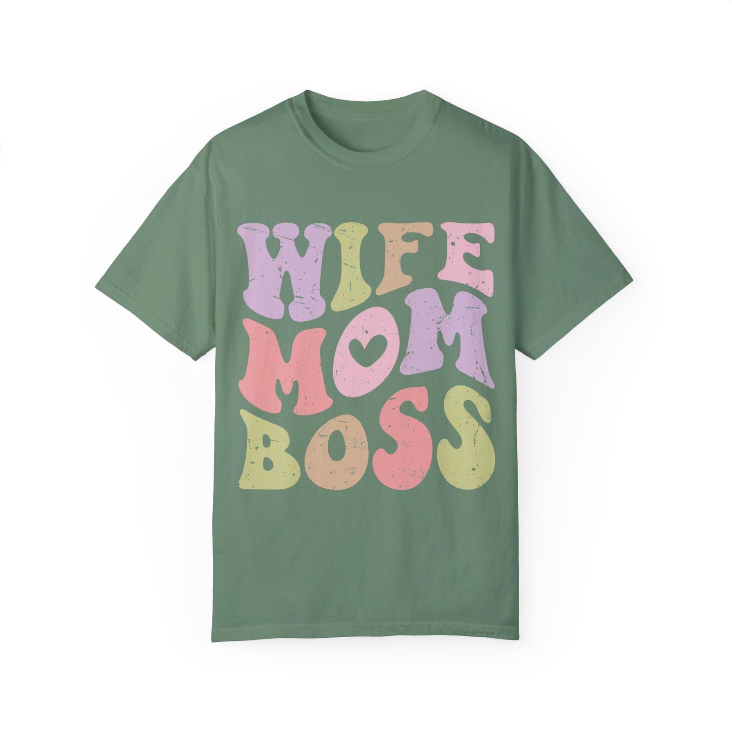 Wife Mom Boss Comfort Color T-shirt