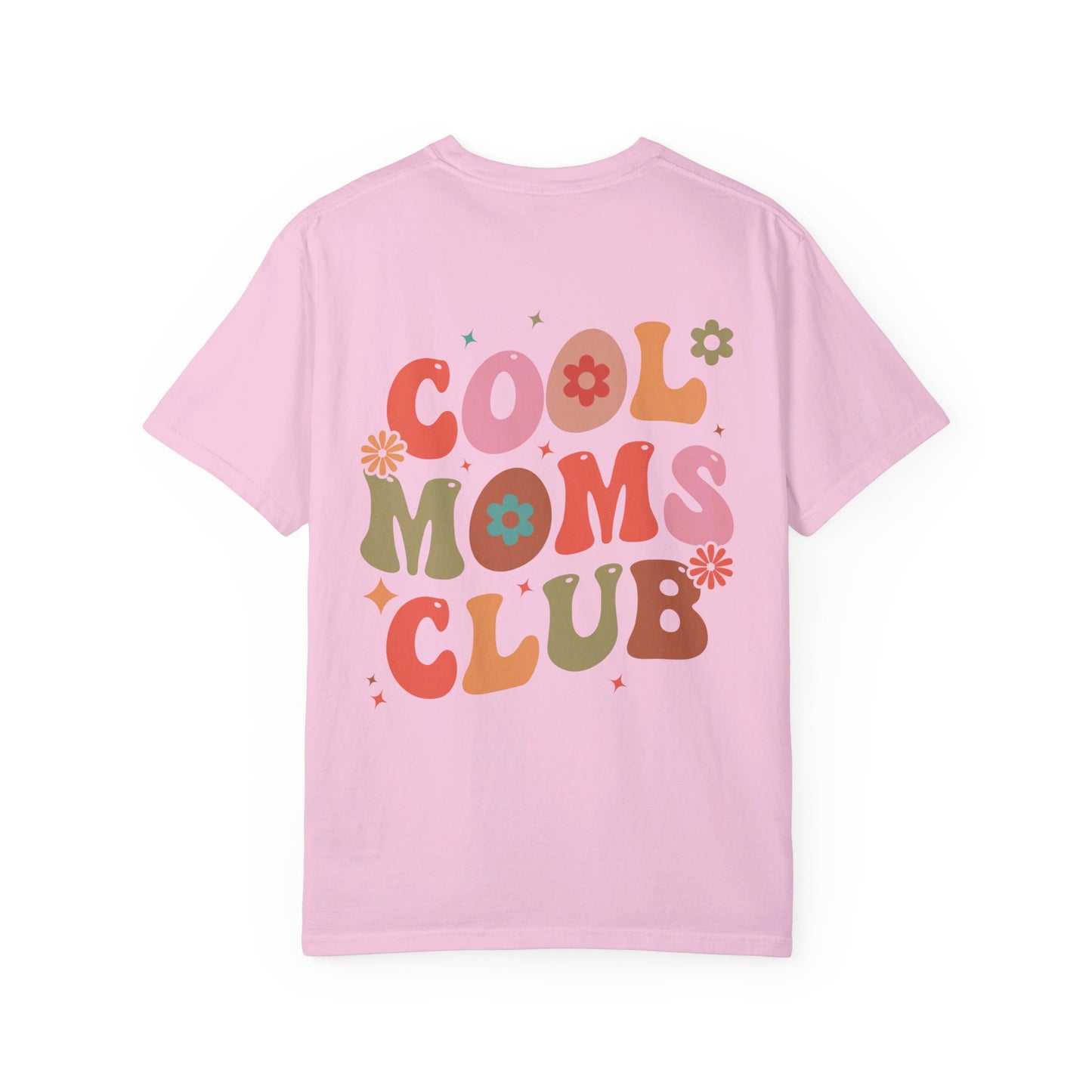 Cool Moms Club Front and Back Design T-shirt