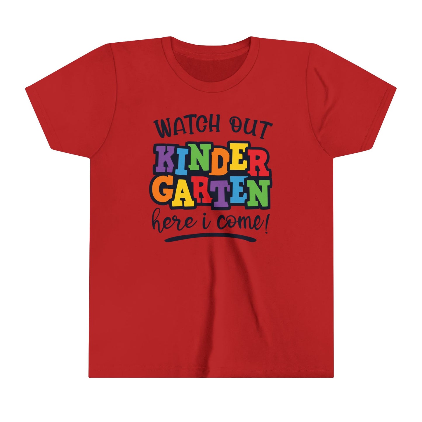 Watch Out Kindergarten Youth shirt